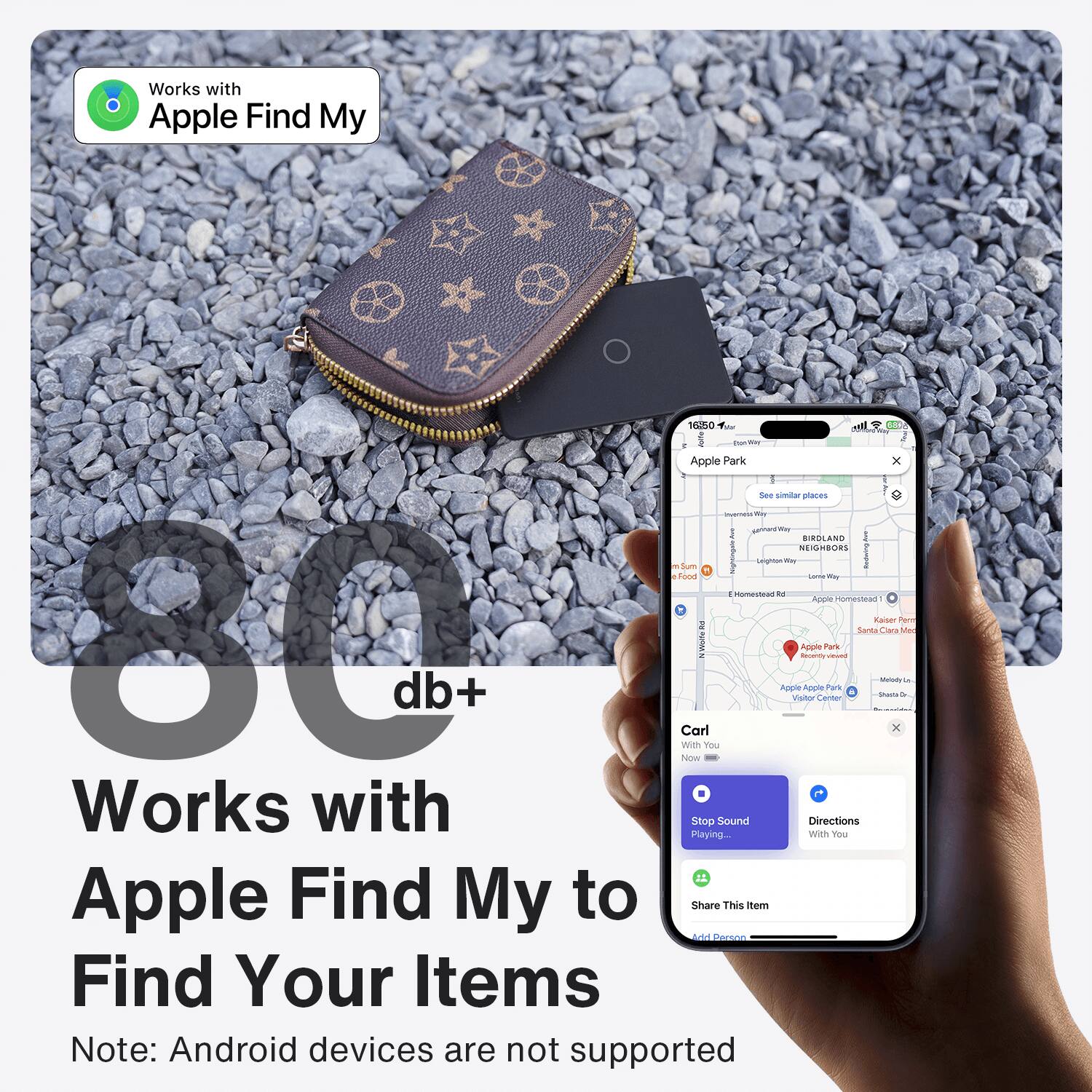 Works with Apple Find My. See similar places. Stop Sound Directions Playing With You. Apple Find My to Share This Item. Find Your Items. Note: Android devices are not supported.