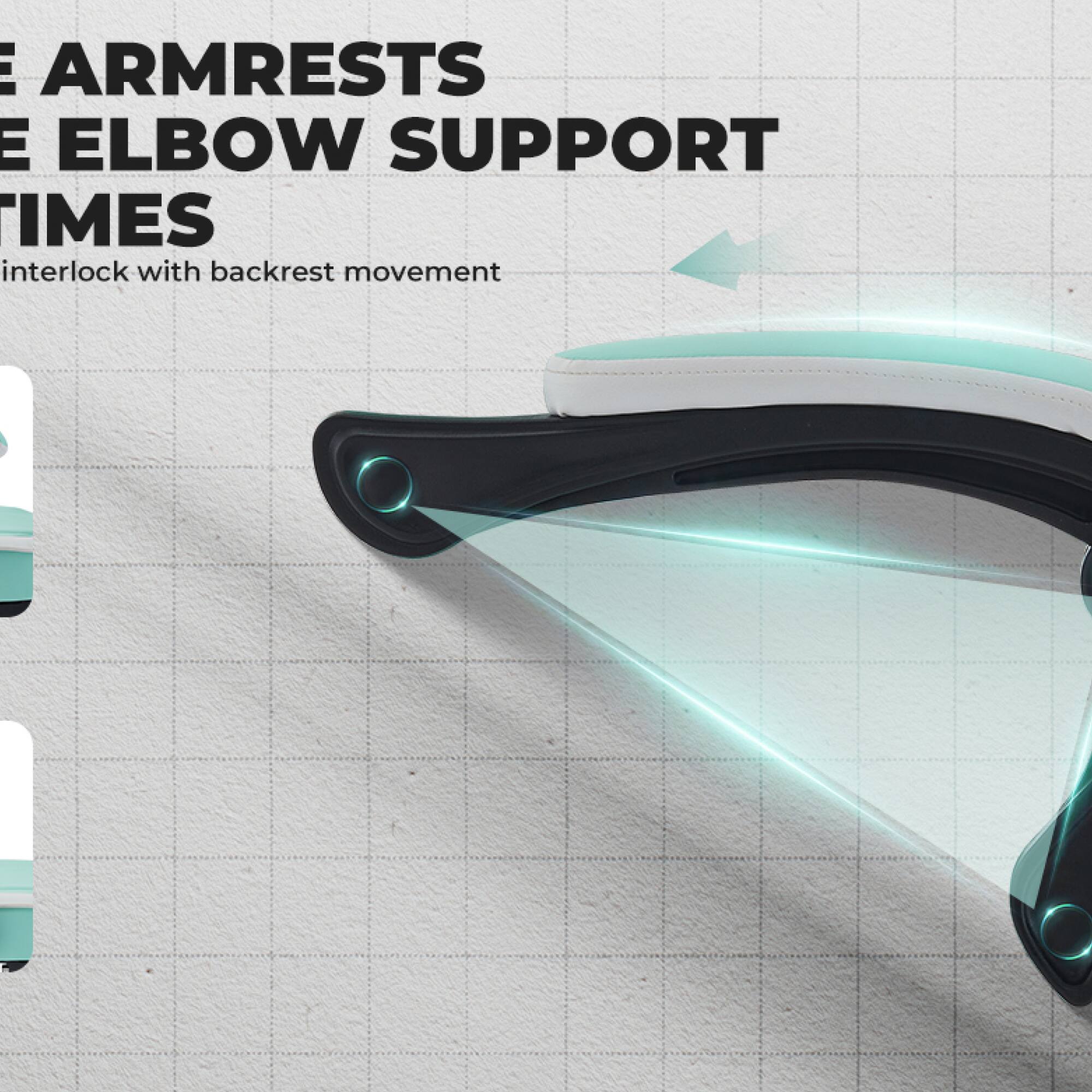 E ARMRESTS E ELBOW SUPPORT TIMES  
interlock with backrest movement