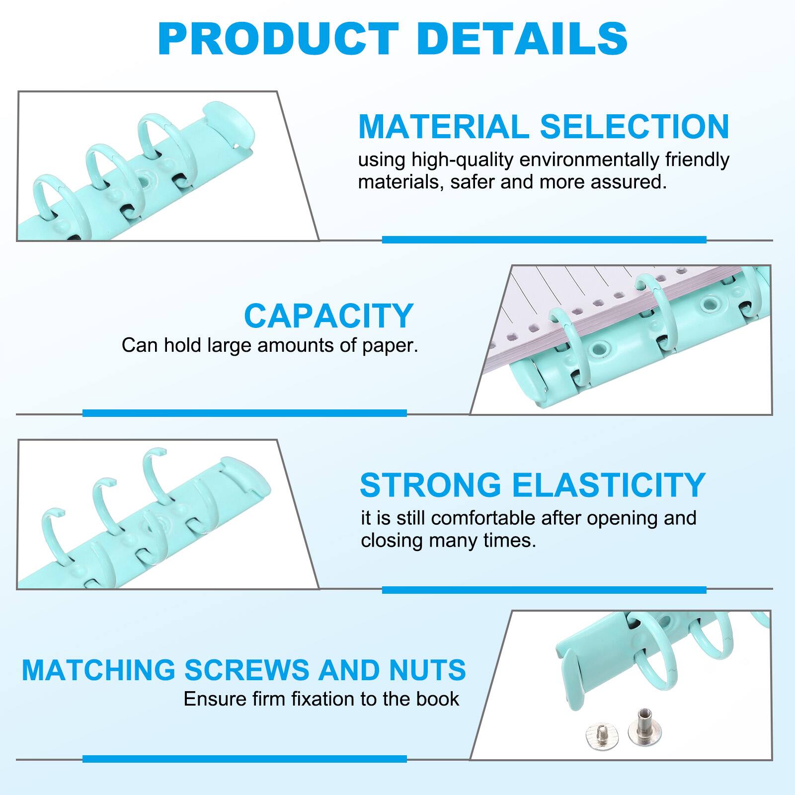 PRODUCT DETAILS

MATERIAL SELECTION
using high-quality environmentally friendly materials, safer and more assured.

CAPACITY
Can hold large amounts of paper.

STRONG ELASTICITY
it is still comfortable after opening and closing many times.

MATCHING SCREWS AND NUTS
Ensure firm fixation to the book