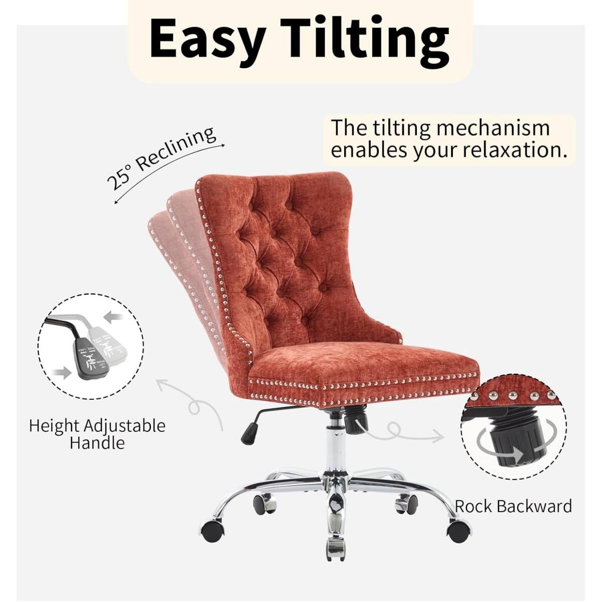 Easy Tilting

The tilting mechanism enables your relaxation.

25° Reclining

Height Adjustable Handle

Rock Backward