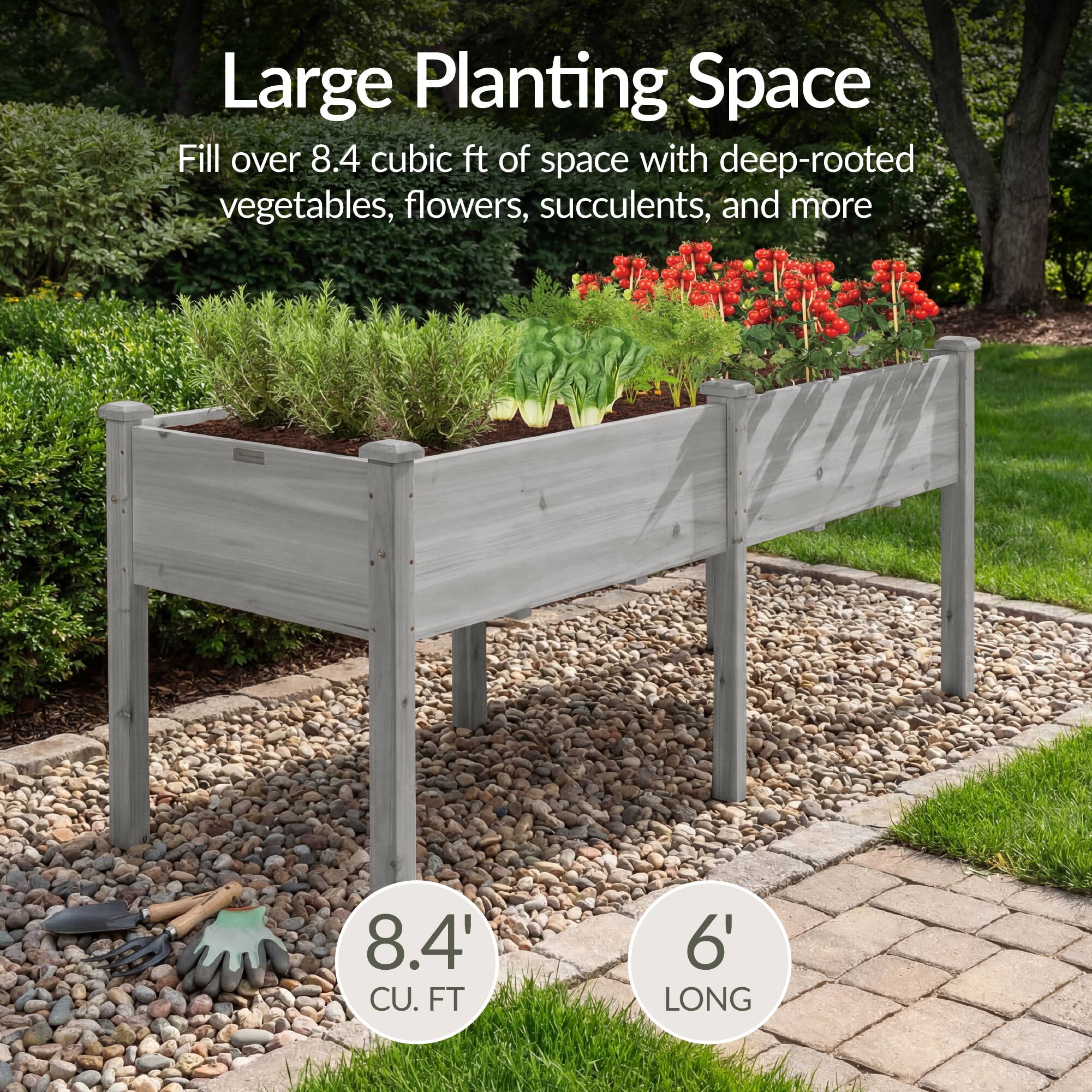 Large Planting Space  
Fill over 8.4 cubic ft of space with deep-rooted vegetables, flowers, succulents, and more  

8.4' CU. FT  
6' LONG