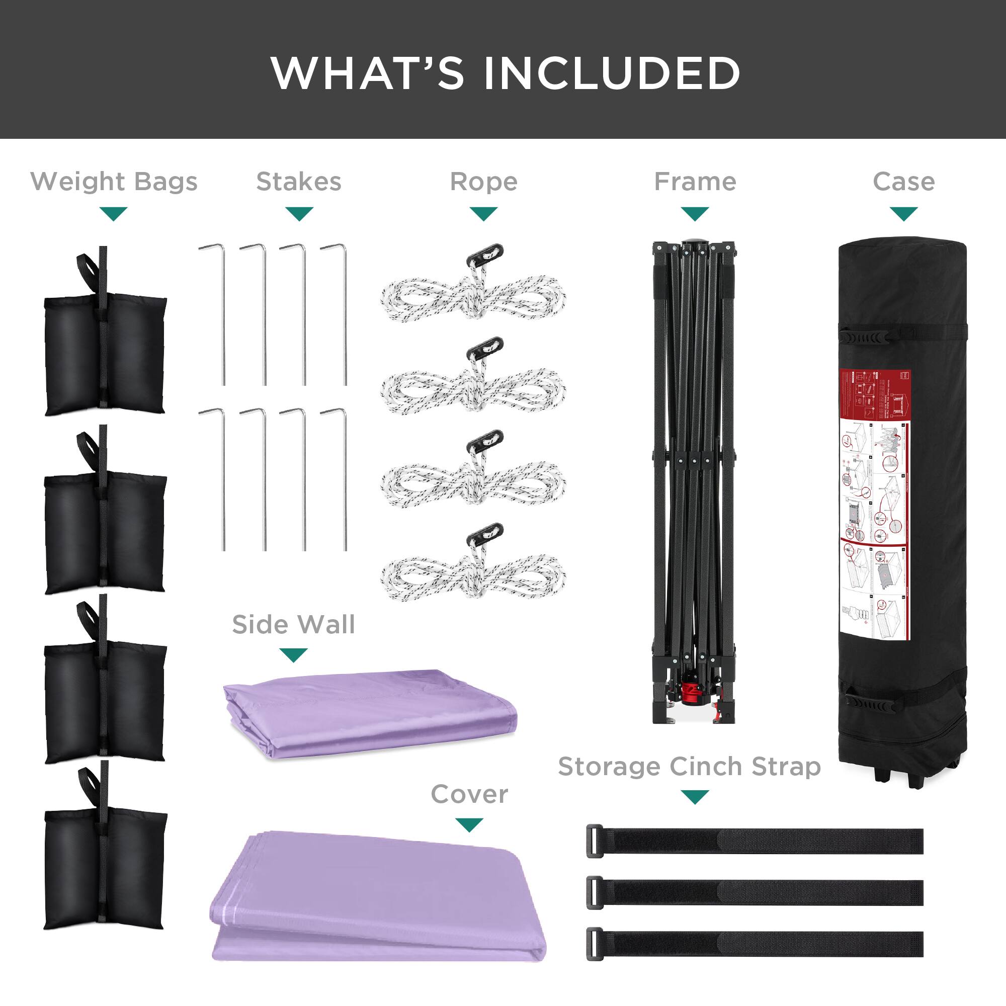 WHAT'S INCLUDED

- Weight Bags
- Stakes
- Rope
- Frame
- Case
- Side Wall
- Cover
- Storage Cinch Strap