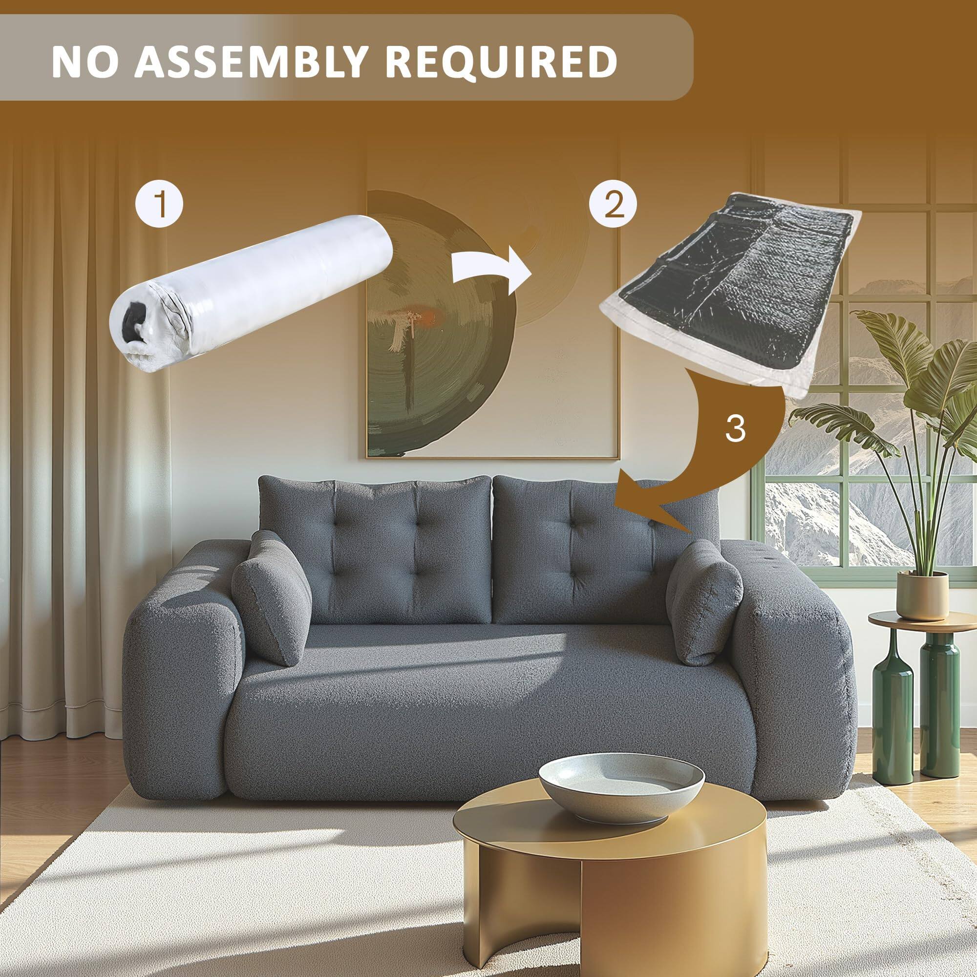NO ASSEMBLY REQUIRED

1. Roll of fabric
2. Unrolled fabric
3. Sofa