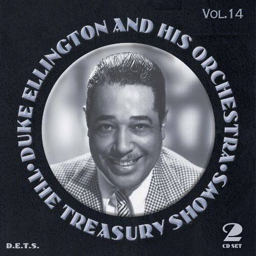 VOL. 14  
DUKE ELLINGTON AND HIS ORCHESTRA  
THE TREASURY SHOWS  
D.E.T.S.  
2 CD SET