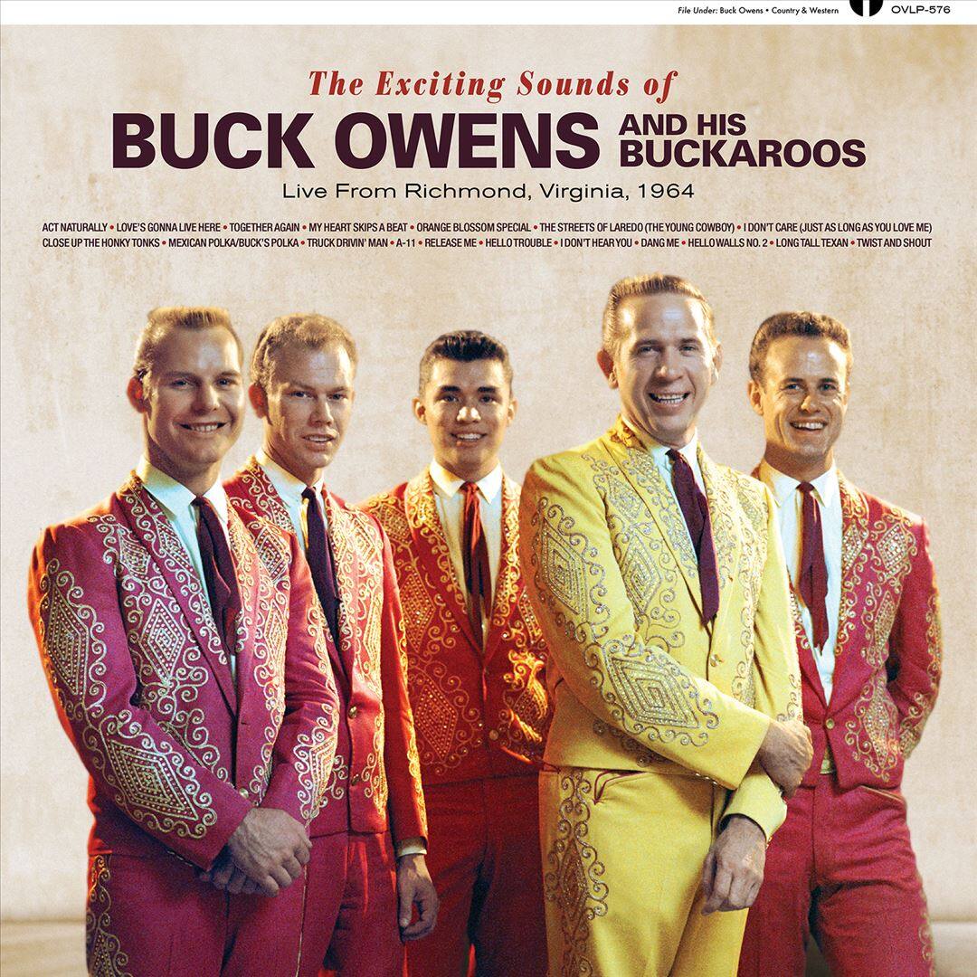 Front. The Exciting Sounds of Buck Owens and His Buckaroos [Live From Richmond, Virginia, 1964] [LP].