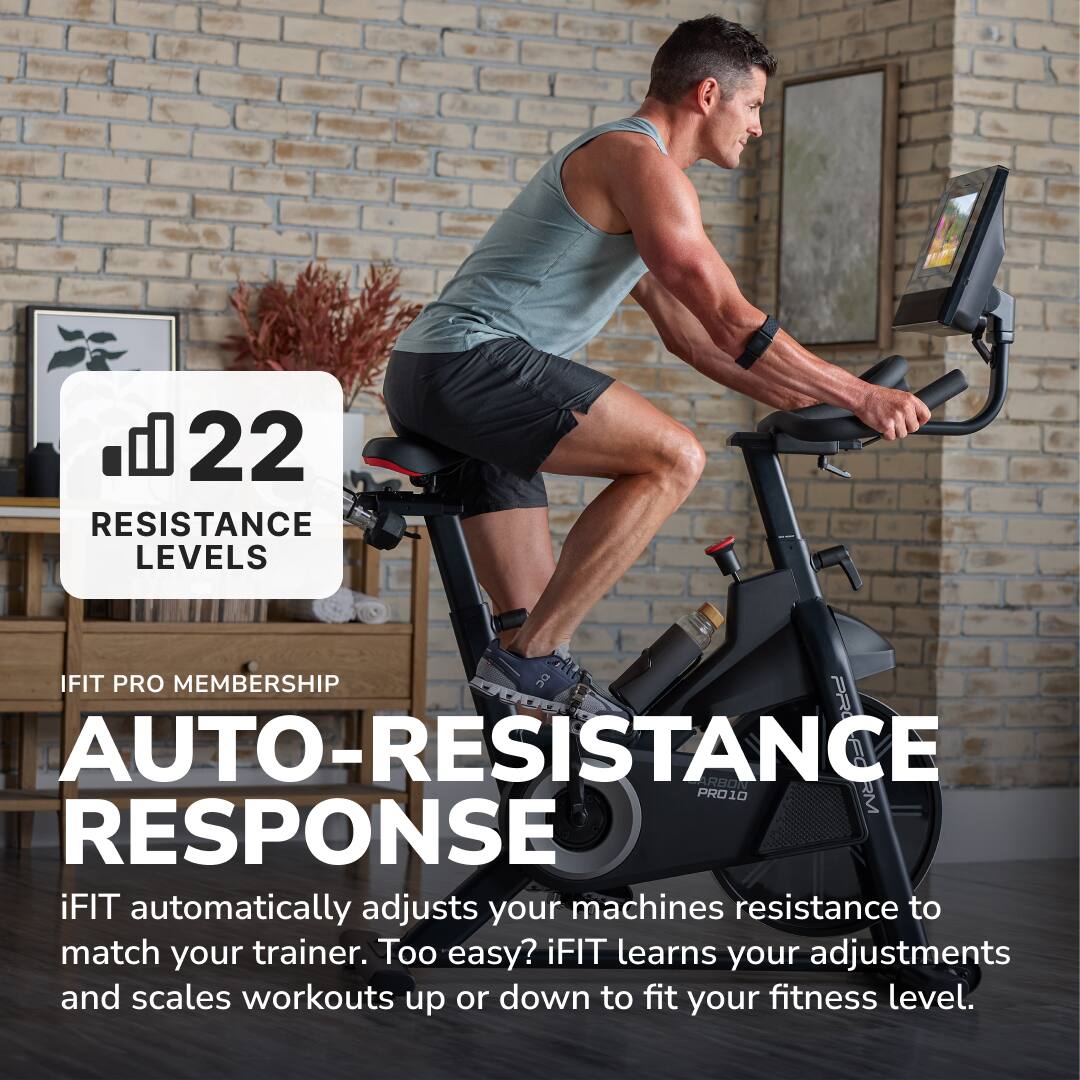22 RESISTANCE LEVELS

IFIT PRO MEMBERSHIP

AUTO-RESPONSE

iFIT automatically adjusts your machine's resistance to match your trainer. Too easy? iFIT learns your adjustments and scales workouts up or down to fit your fitness level.