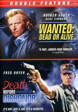 Wanted Dead or Alive & Death Before Dishonor - DVD
