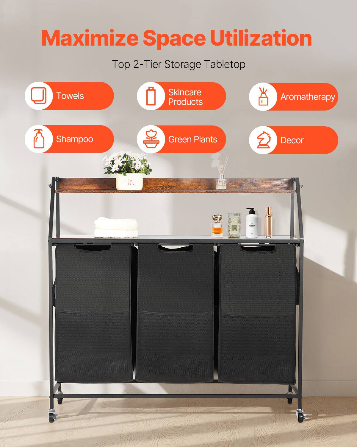 Maximize Space Utilization  
Top 2-Tier Storage Tabletop  

- Towels  
- Skincare Products  
- Aromatherapy  
- Shampoo  
- Green Plants  
- Decor