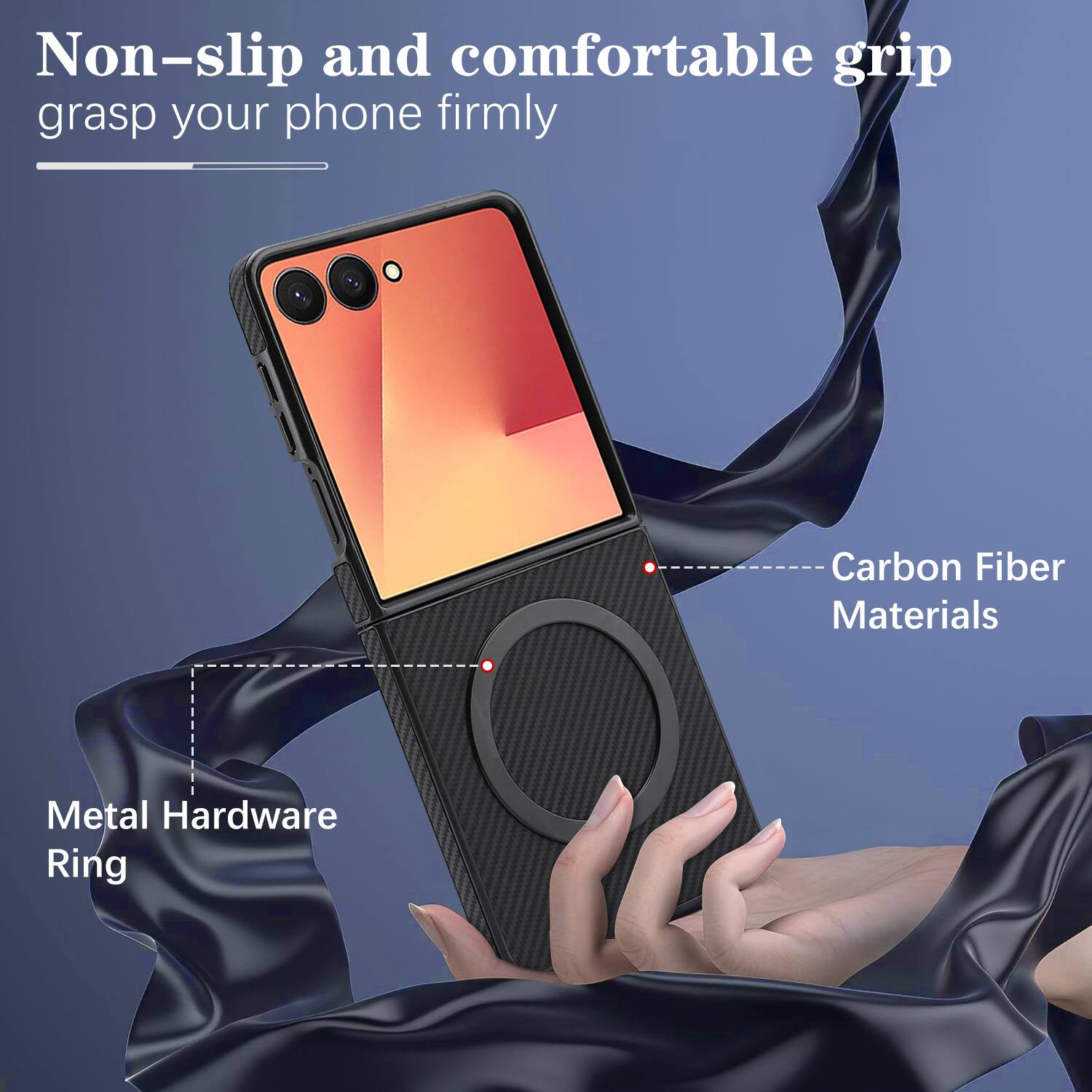 Non-slip and comfortable grip grasp your phone firmly

Carbon Fiber Materials

Metal Hardware Ring