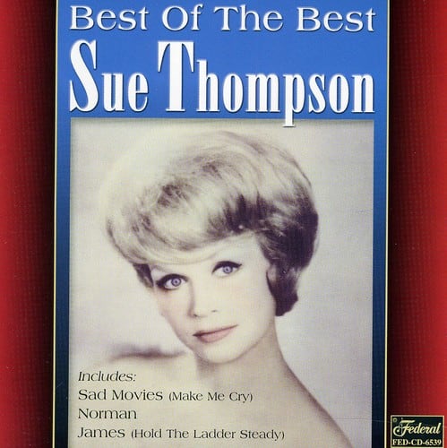 Sue Thompson - Best of the Best  - COMPACT DISCS