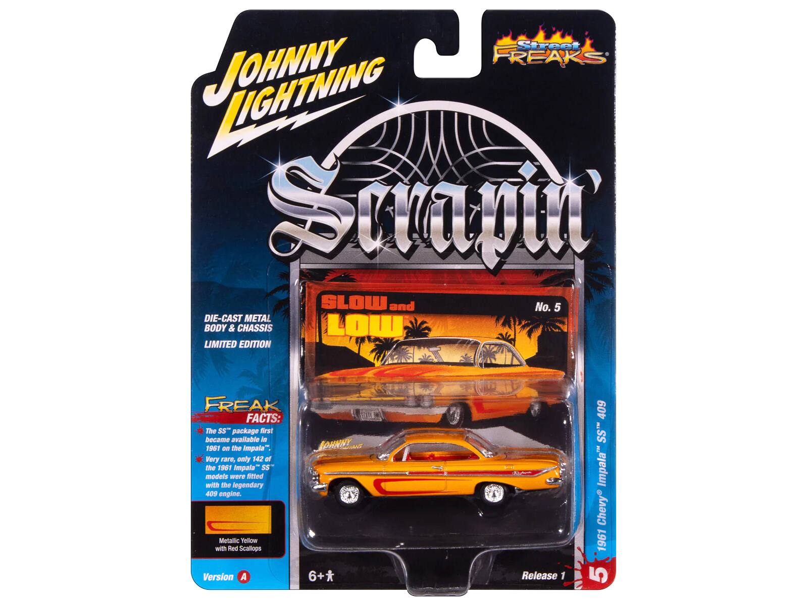 -Street FREAKS JOHNNY Scrapin SLOW and LOW
- No. 5 DIE-CAST METAL BODY & CHASSIS LIMITED EDITION
- FREAK FACTS: The SS" package first became available in 1961 on the Impala". SOHNNY Very rare, only 142 of the 1961 Impala SS models were fitted with the legendary 409 engine.
- Metallic Yellow with Red Scallops
- Version A
- Release 1
- 409 SS Impala Chevy 1961