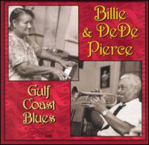 Billie & De De Pierce - Gulf Coast Blues   - COMPACT DISCS [CD] price history on PriceWatchPro