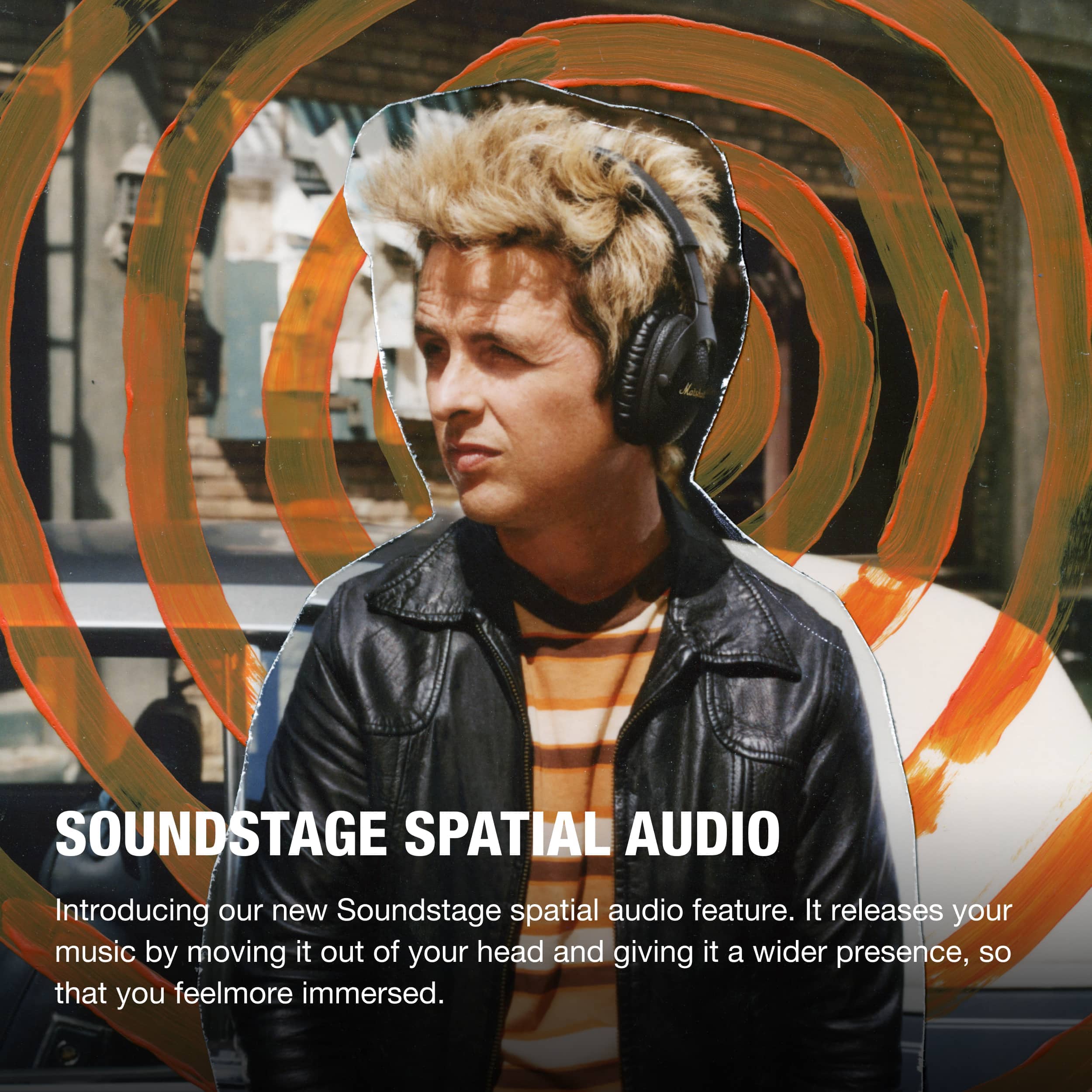 Introducing our new Soundstage Spatial Audio feature. It releases your music by moving it out of your head and giving it a wider presence, so that you feel more immersed.