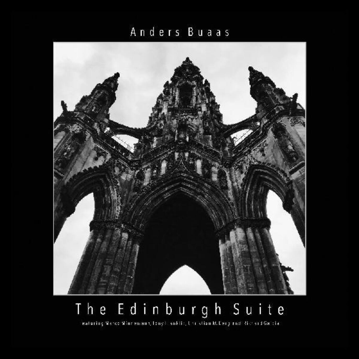 Anders Buaas  
The Edinburgh Suite  
featuring Works: Wim ruan, I-nyl, obli, I to alien, M. L. and D. on G. ia