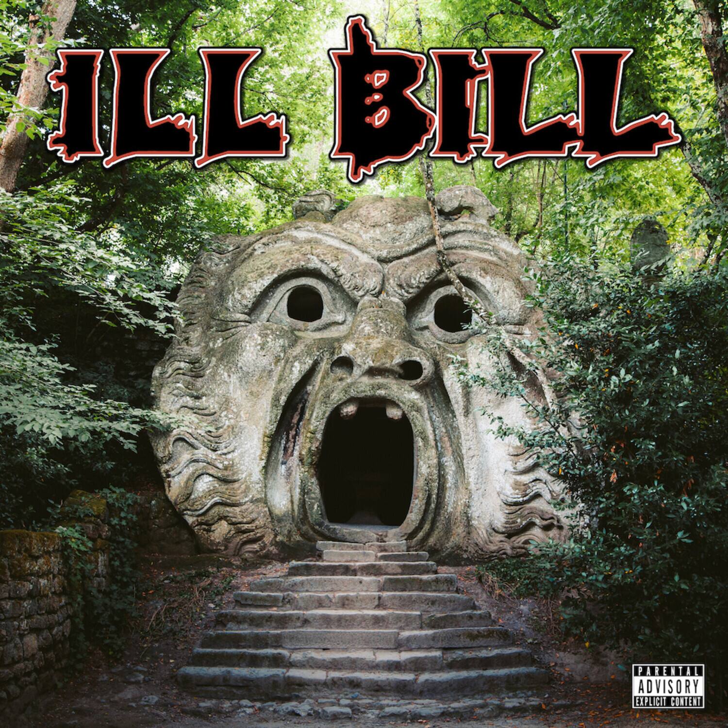 ILL BILL

PARENTAL ADVISORY EXPLICIT CONTENT