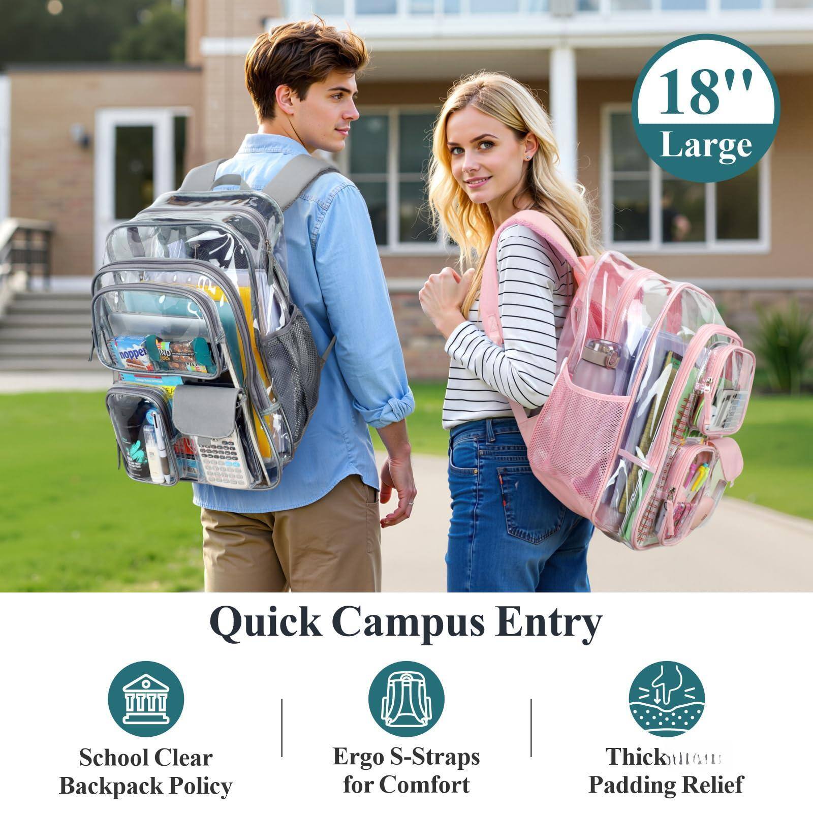 18" Large  
Quick Campus Entry  
School Clear Backpack Policy  
Ergo S-Straps for Comfort  
Thick Padding Relief