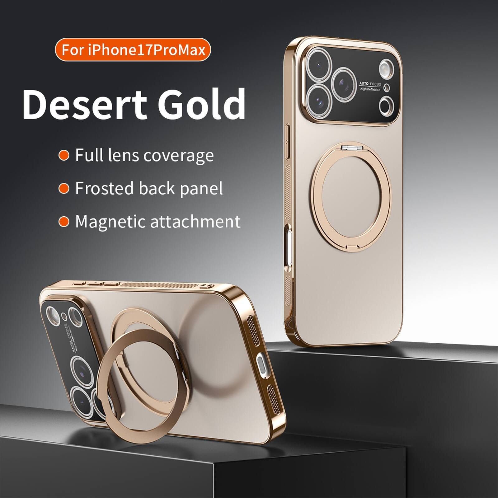 For iPhone17ProMax Desert Gold

- Full lens coverage
- Frosted back panel
- Magnetic attachment