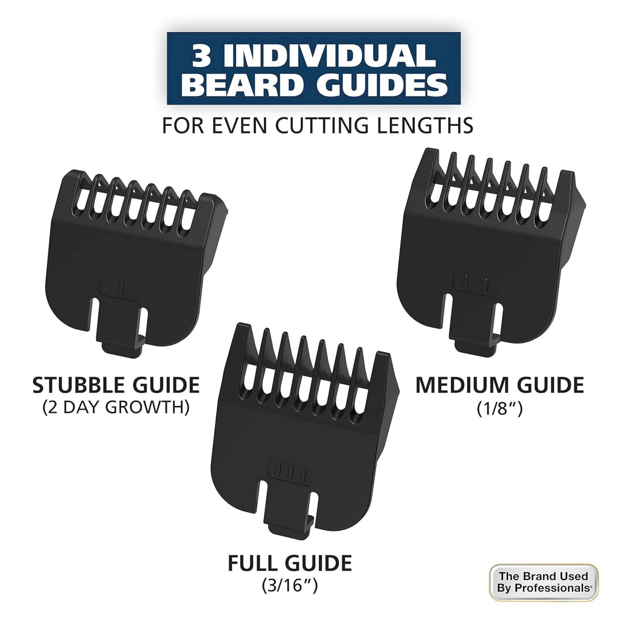 3 Individual Beard Guides for Even Cutting Lengths

- Stubble Guide (2 Day Growth)
- Medium Guide (1/8")
- Full Guide (3/16")

The Brand Used By Professionals