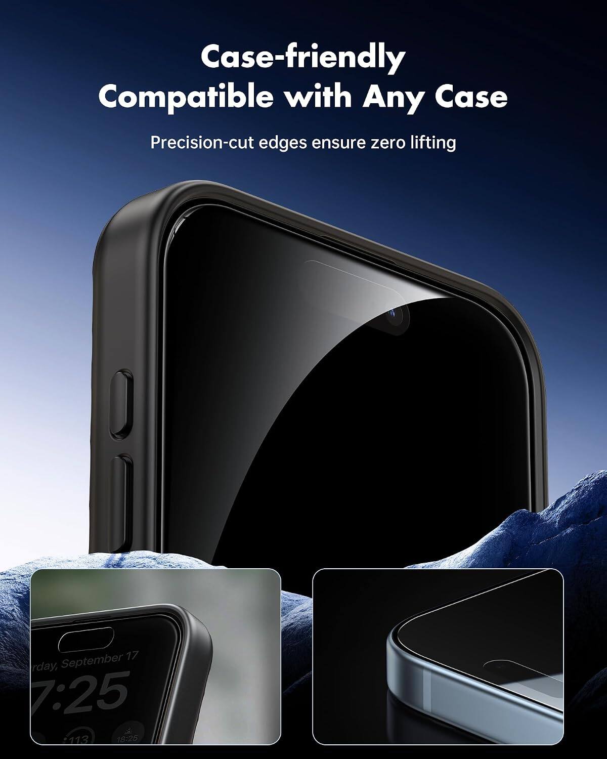 Case-friendly  
Compatible with Any Case  
Precision-cut edges ensure zero lifting  

17 Sunday, September 7:25  
113 18:25