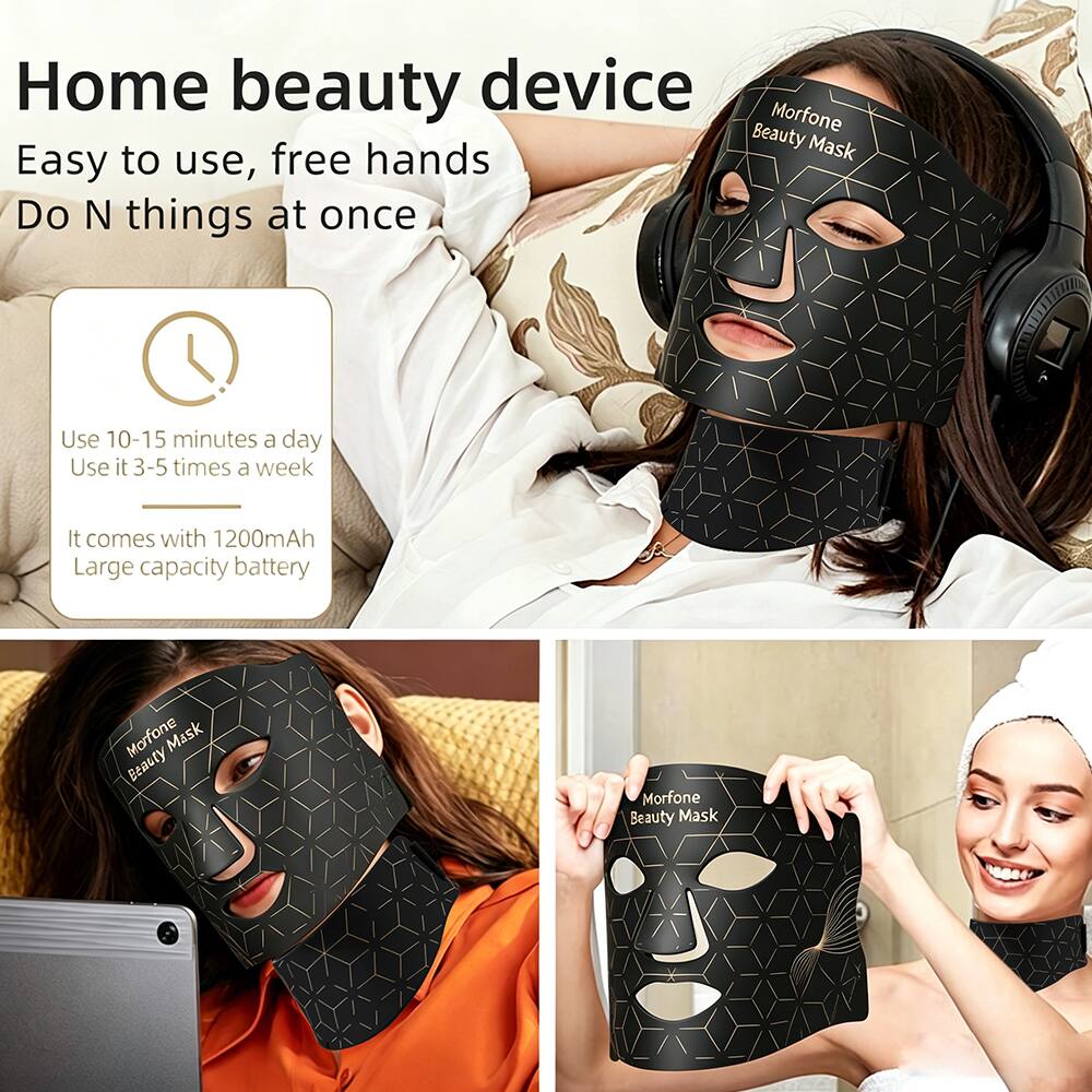 Home beauty device  
Easy to use, free hands  
Do N things at once  
Use 10-15 minutes a day  
Use it 3-5 times a week  
It comes with 1200mAh Large capacity battery  

Morfone Beauty Mask  
Morfone Beauty Mask