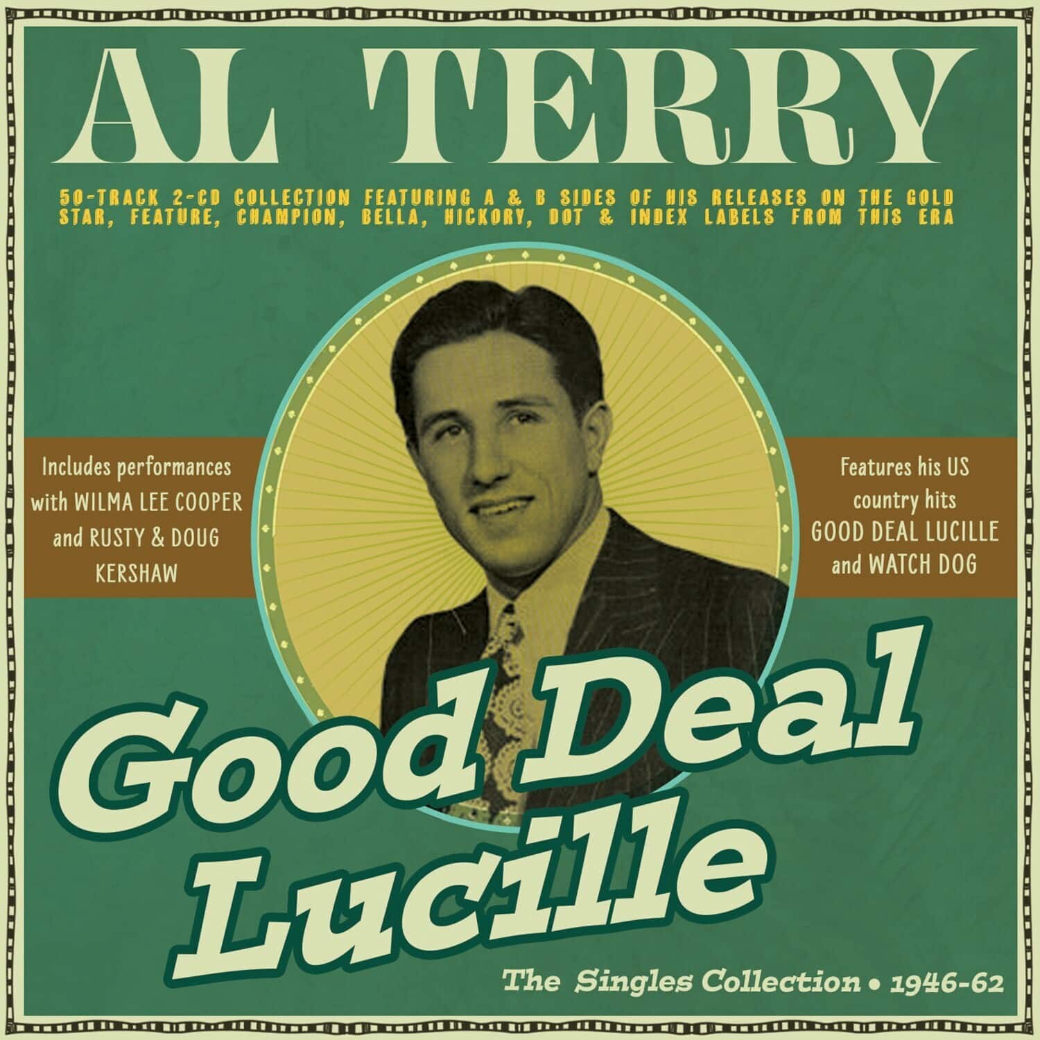 Al Terry - Good Deal Lucille: The Singles Collection 1946-62   - COMPACT DISCS [CD] price history on PriceWatchPro