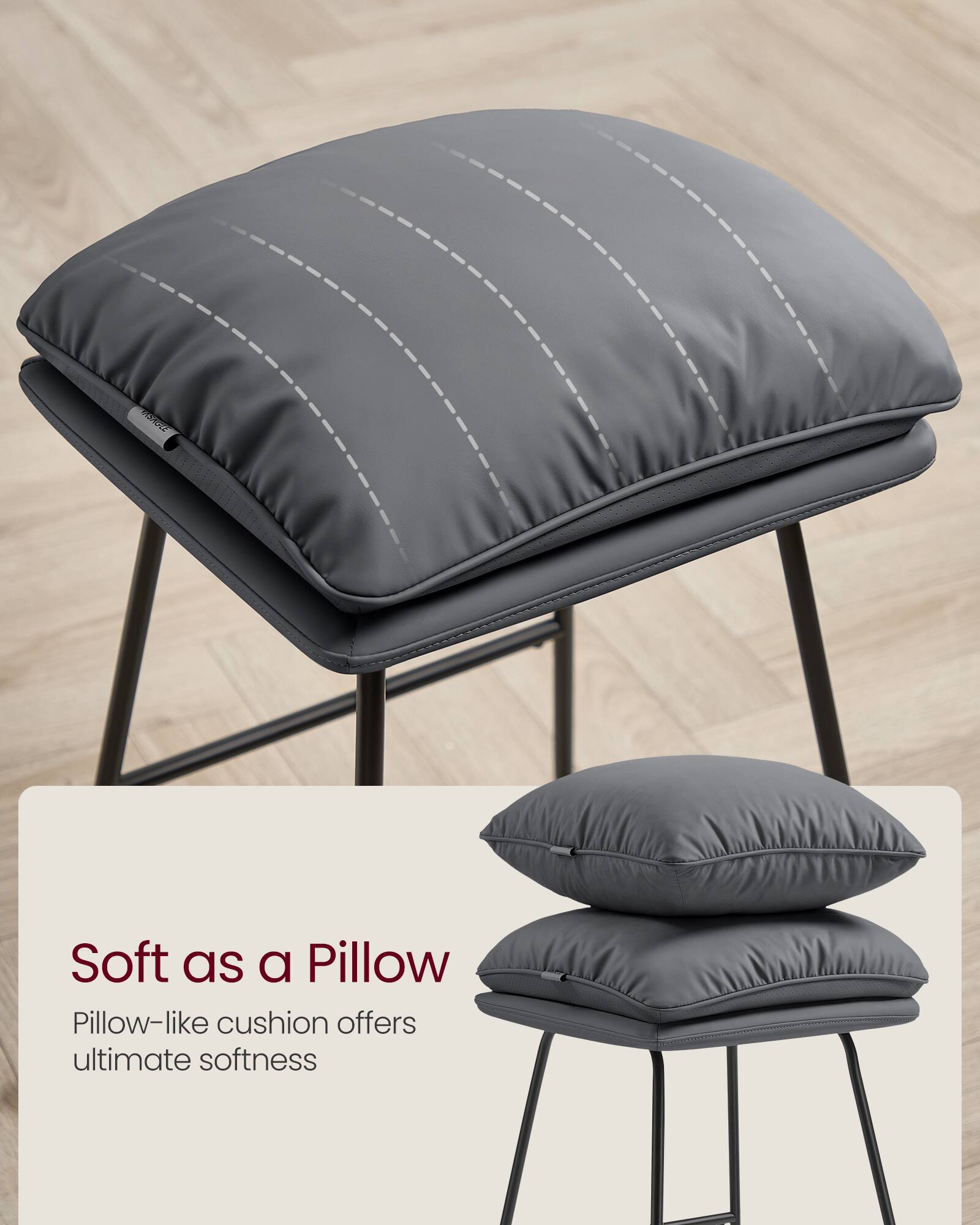 Soft as a Pillow  
Pillow-like cushion offers ultimate softness