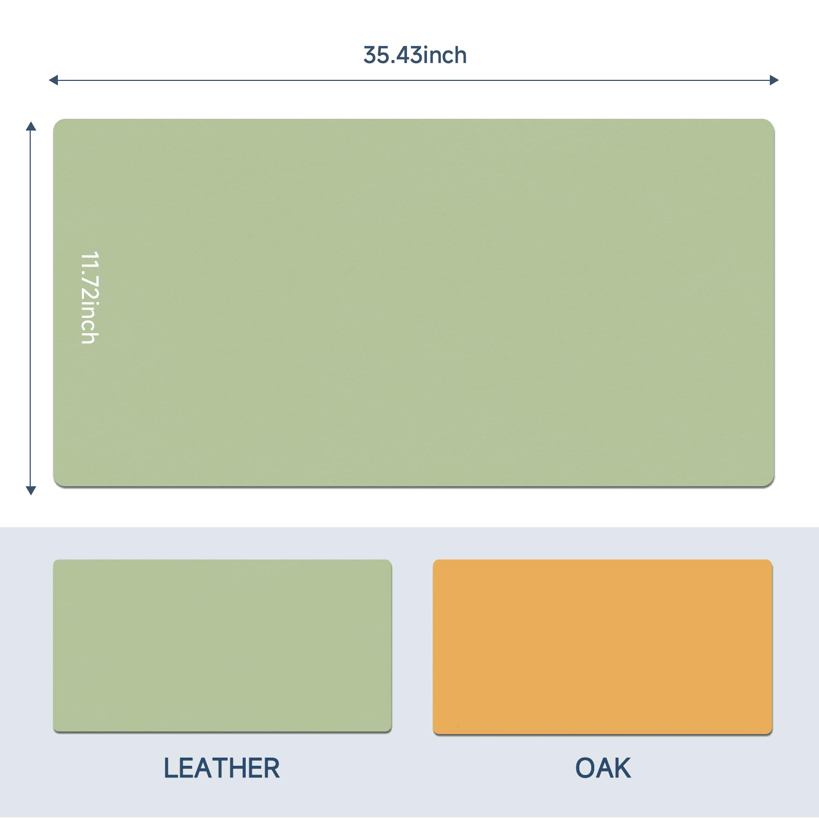 35.43 inch x 11.72 inch  
LEATHER OAK