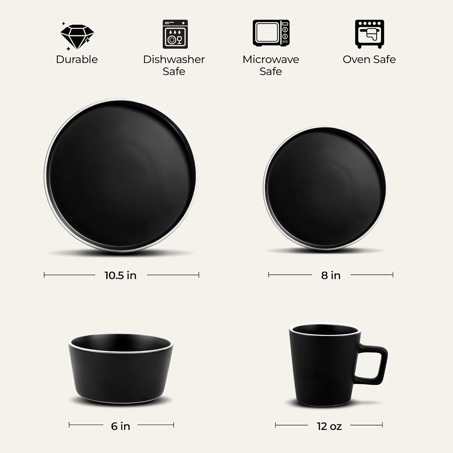 Durable, Dishwasher Safe, Microwave Safe, Oven Safe

10.5 in

8 in

6 in

12 oz