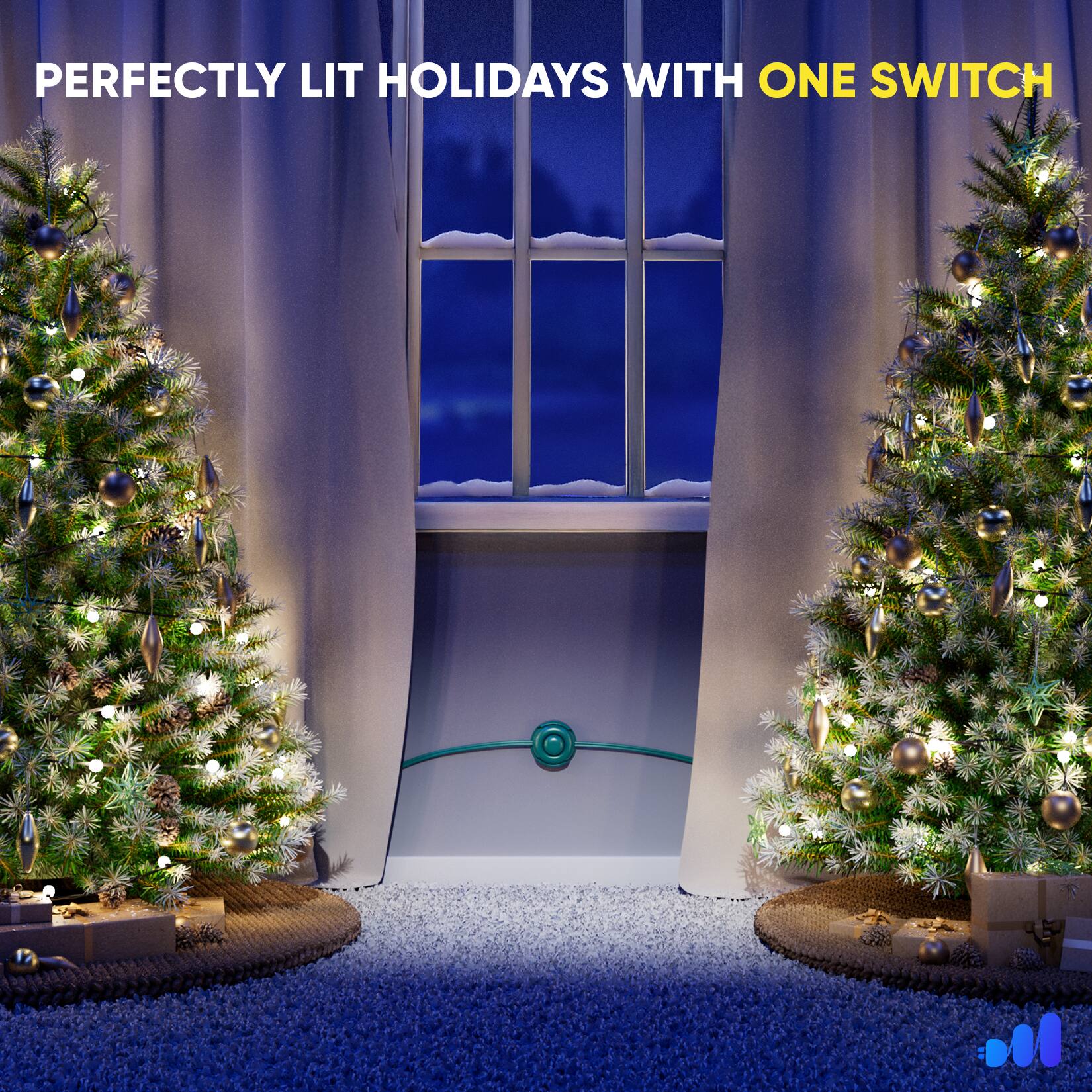 PERFECTLY LIT HOLIDAYS WITH ONE SWITCH