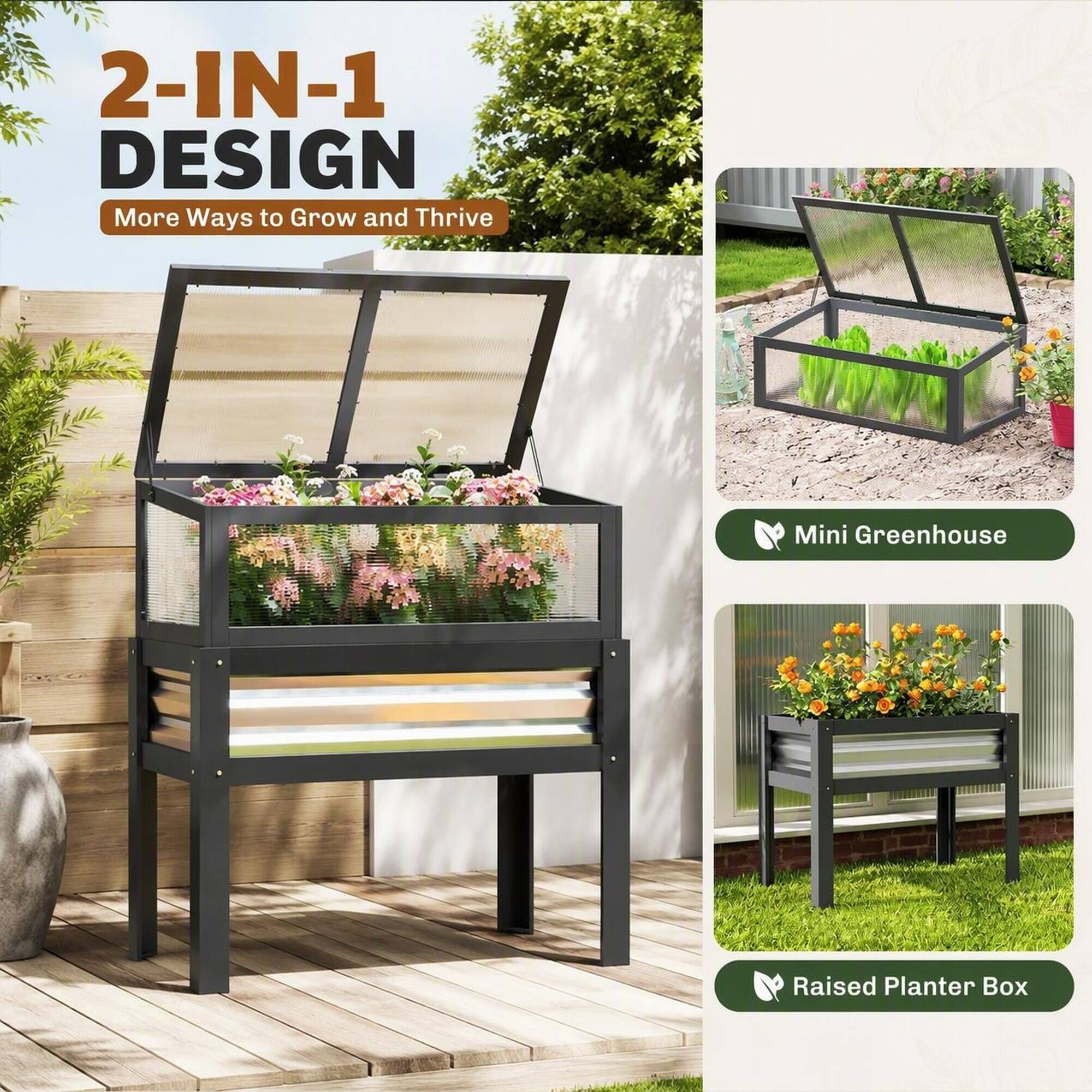 2-IN-1 DESIGN  
More Ways to Grow and Thrive  

Mini Greenhouse  
Raised Planter Box
