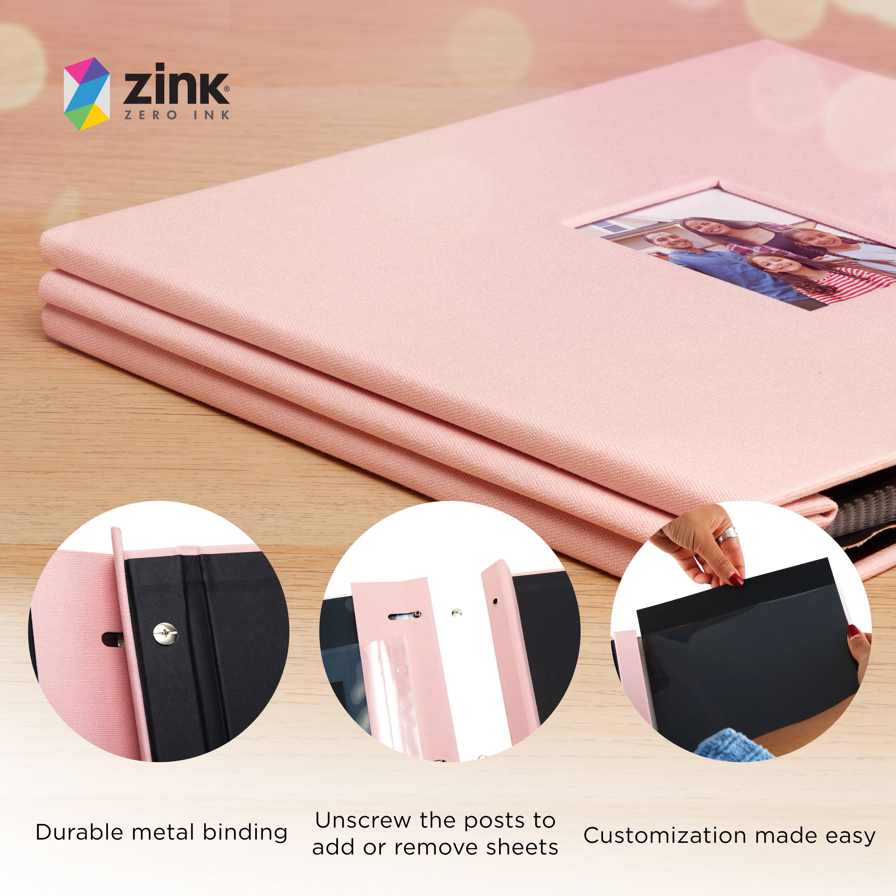 zink ZERO INK

- Durable metal binding
- Unscrew the posts to add or remove sheets
- Customization made easy
