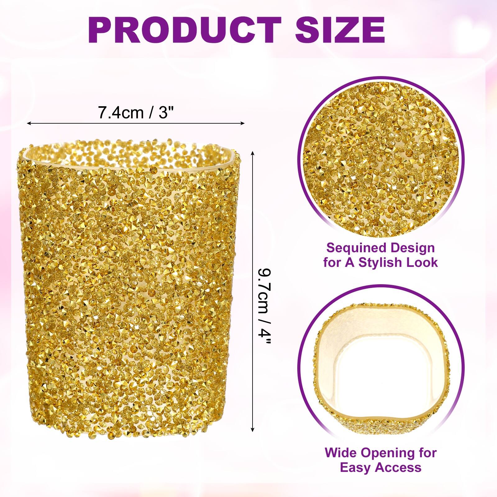 PRODUCT SIZE

7.4cm / 3"  
9.7cm / 4"

Sequined Design for A Stylish Look  
Wide Opening for Easy Access