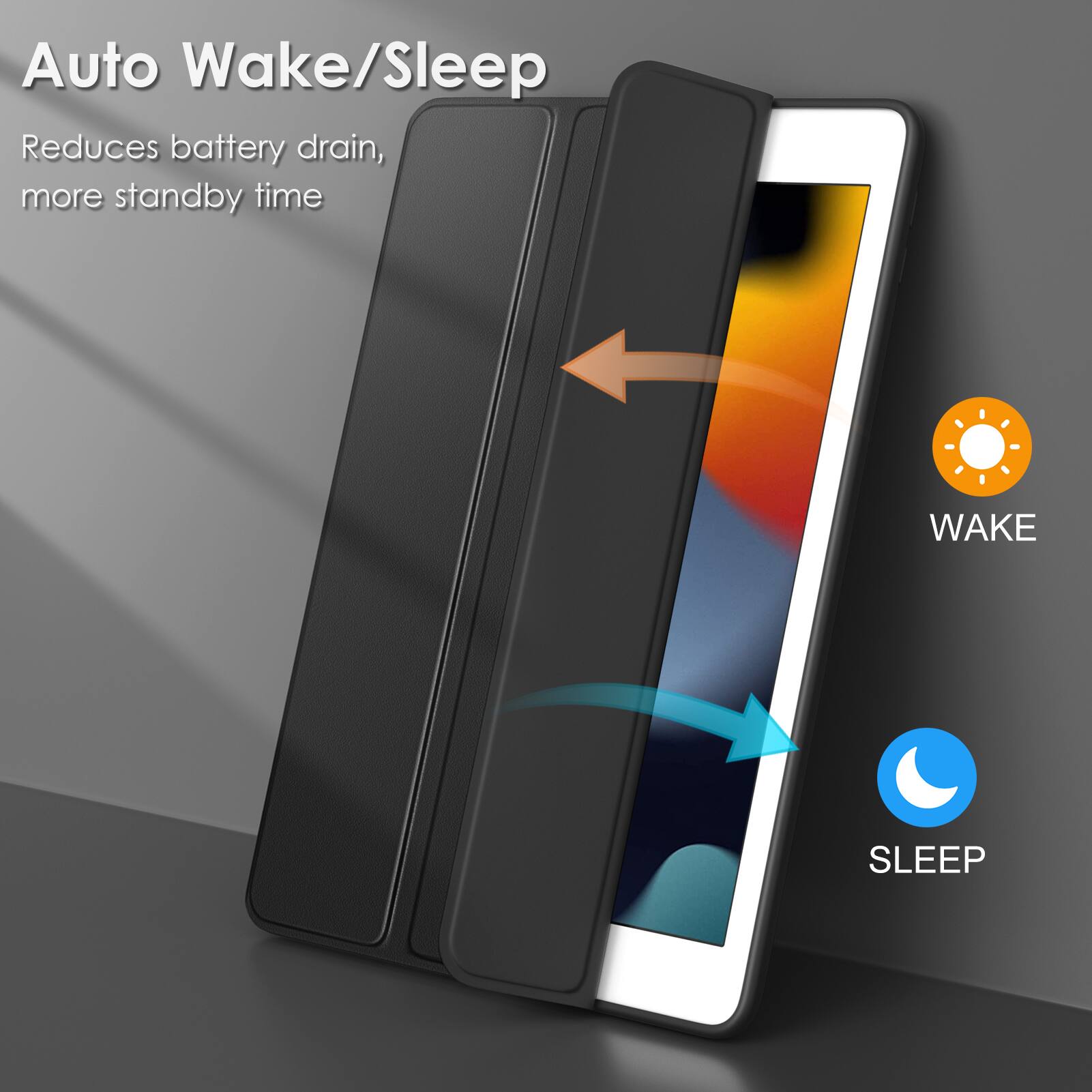 Auto Wake/Sleep, Reduces battery drain, more standby time, WAKE, SLEEP
