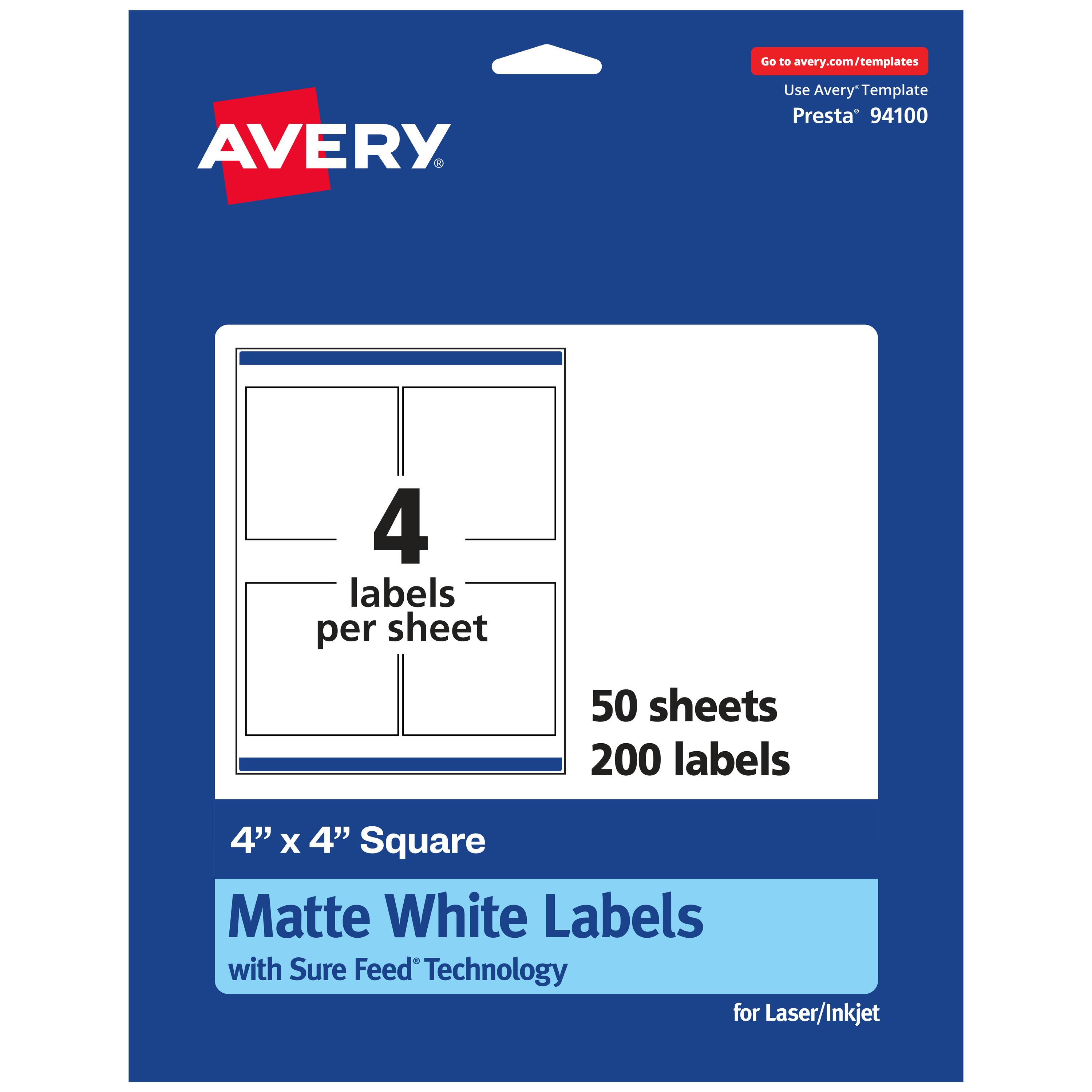 Go to avery.com/templates

AVERY

Use Avery™ Template Presta® 94100

4 labels per sheet

50 sheets

200 labels

4" x 4" Square Matte White Labels with Sure Feed® Technology for Laser/Inkjet