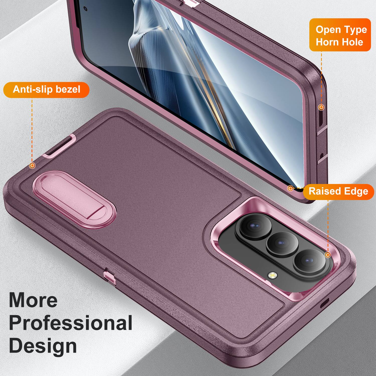 Open Type Horn Hole  
Anti-slip bezel  
Raised Edge  
More Professional Design