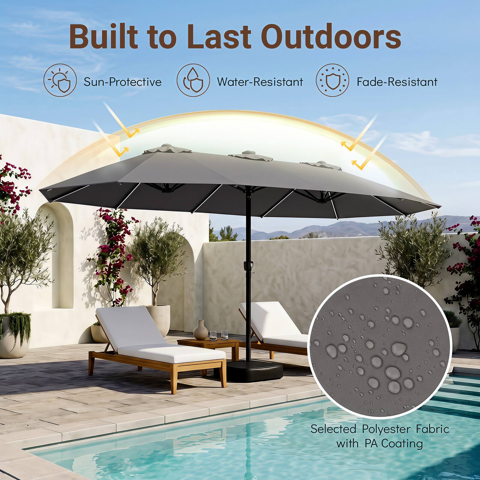 Built to Last Outdoors  
Sun-Protective  
Water-Resistant  
Fade-Resistant  
Selected Polyester Fabric with PA Coating