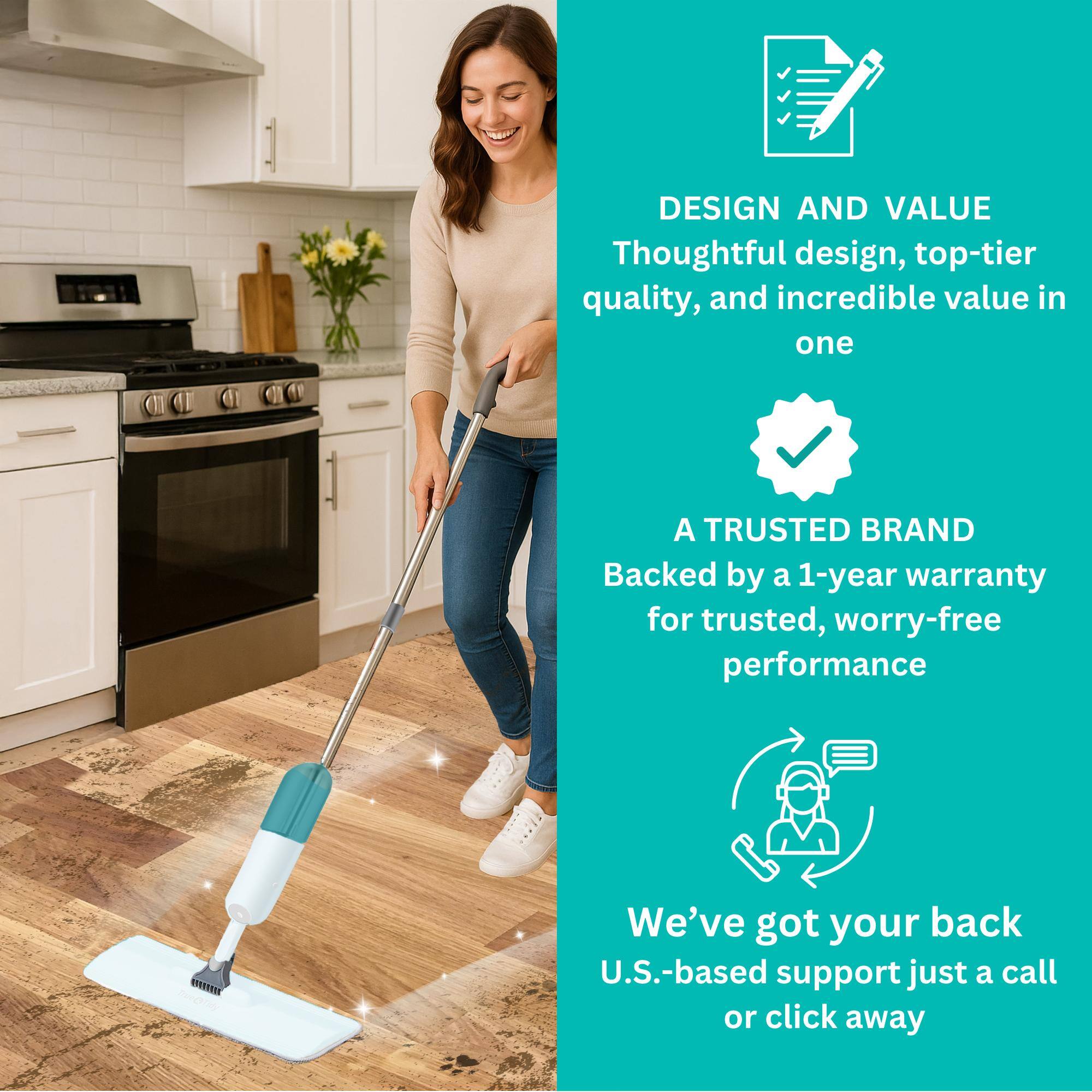 DESIGN AND VALUE  
Thoughtful design, top-tier quality, and incredible value in one  

A TRUSTED BRAND  
Backed by a 1-year warranty for trusted, worry-free performance  

We've got your back  
U.S.-based support just a call or click away