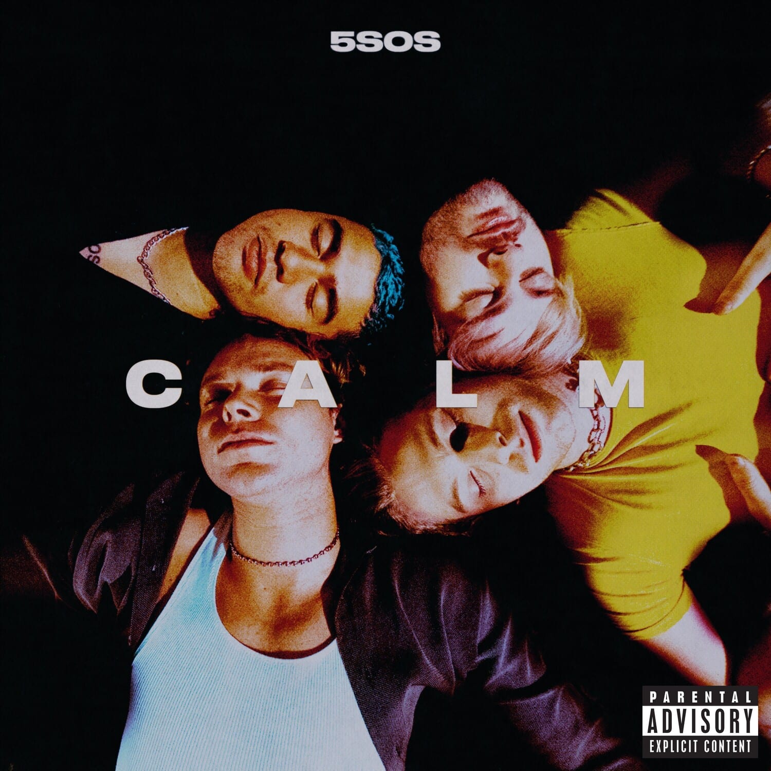 5SOS  
C A L M  
PARENTAL ADVISORY EXPLICIT CONTENT