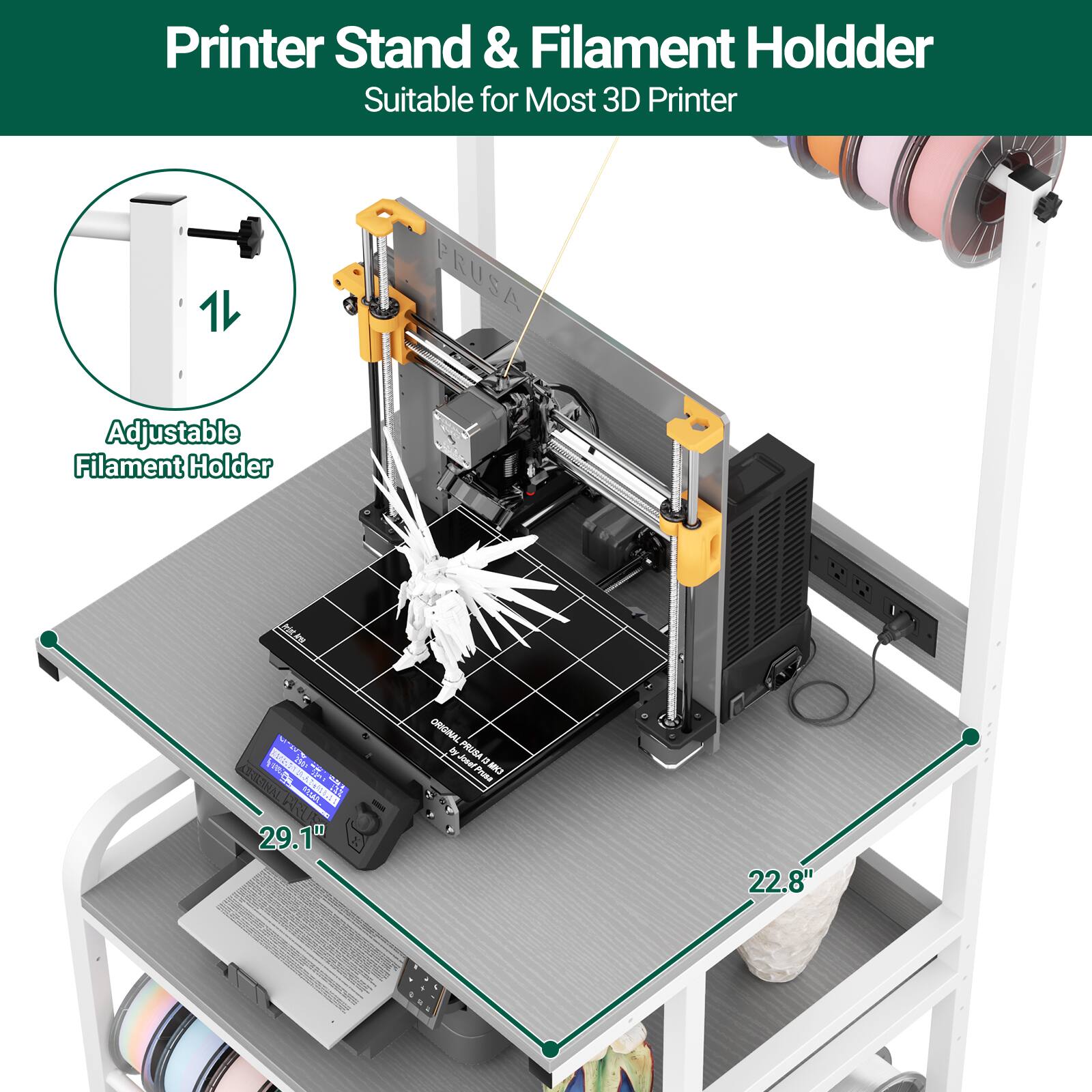 Printer Stand & Filament Holder  
Suitable for Most 3D Printer  

1 PRUSA Adjustable Filament Holder NP 1 1 m 0 T Vim-O 2 CH - TINAs CE 29.1 K CRIGINAL by PRUSA - Wall D PrURE 22.8"