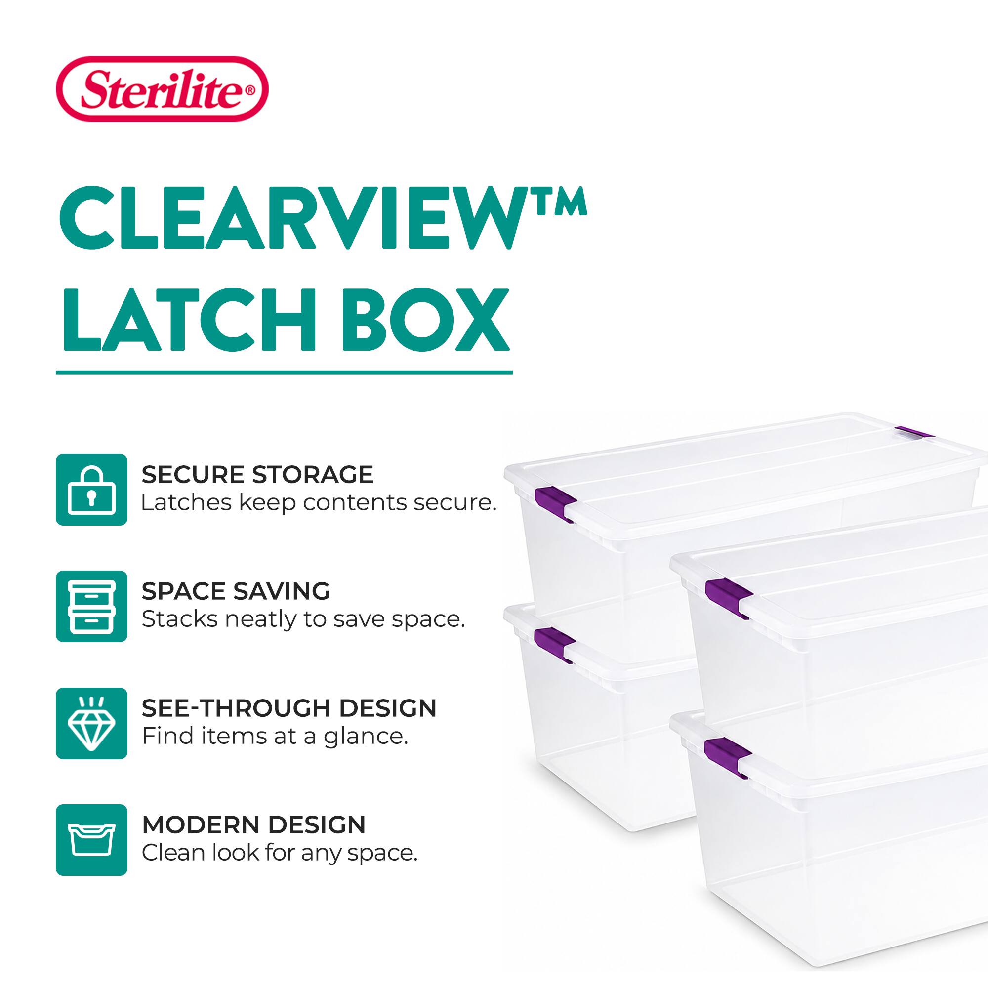 Sterilite  
CLEARVIEW LATCH BOX  
SECURE STORAGE  
Latches keep contents secure.  
SPACE SAVING  
Stacks neatly to save space.  
SEE-THROUGH DESIGN  
Find items at a glance.  
MODERN DESIGN  
Clean look for any space.