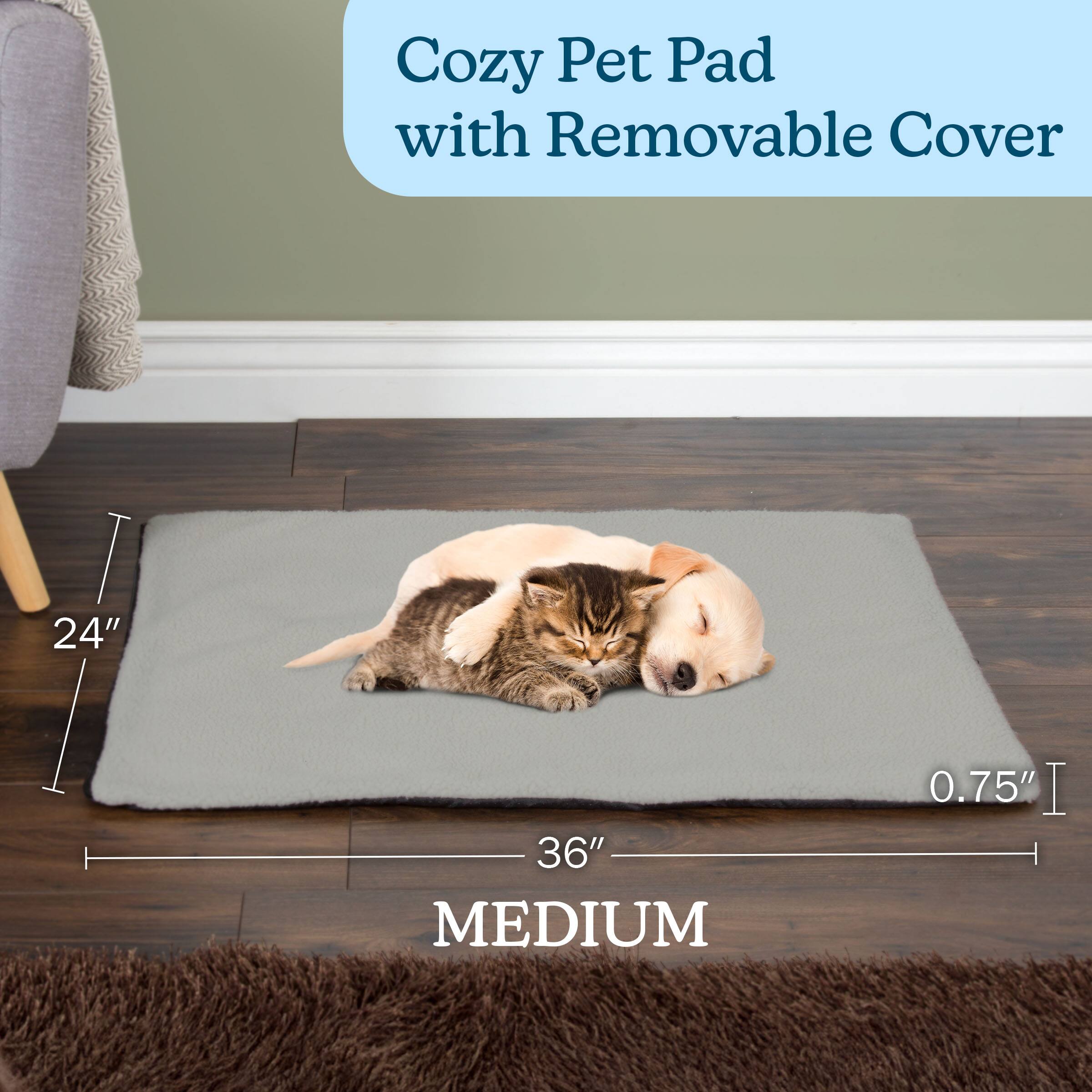 Cozy Pet Pad with Removable Cover  
24" x 36"  
MEDIUM  
0.75"