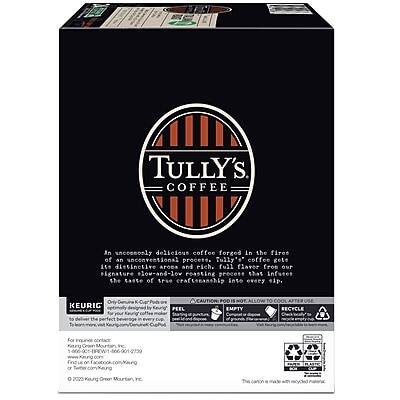 TULLY'S COFFEE

An uncannily delicious coffee forged in the fires of an unconventional process. Tully's coffee is distinctly aromatic and rich, full flavor from our signature low-and-slow roasting process that infuses the taste of true craftsmanship into every sip.

KEURIG
Officially designed for Keurig® 2.0 brewers

FEEL
EMPTY
RECYCLE

For questions or concerns, please contact:
Keurig Green Mountain, Inc.
1-866-901-7739
www.Keurig.com
or TullysCoffee@Keurig.com

© 2023 Keurig Green Mountain, Inc.

This carton is made with recycled materials.