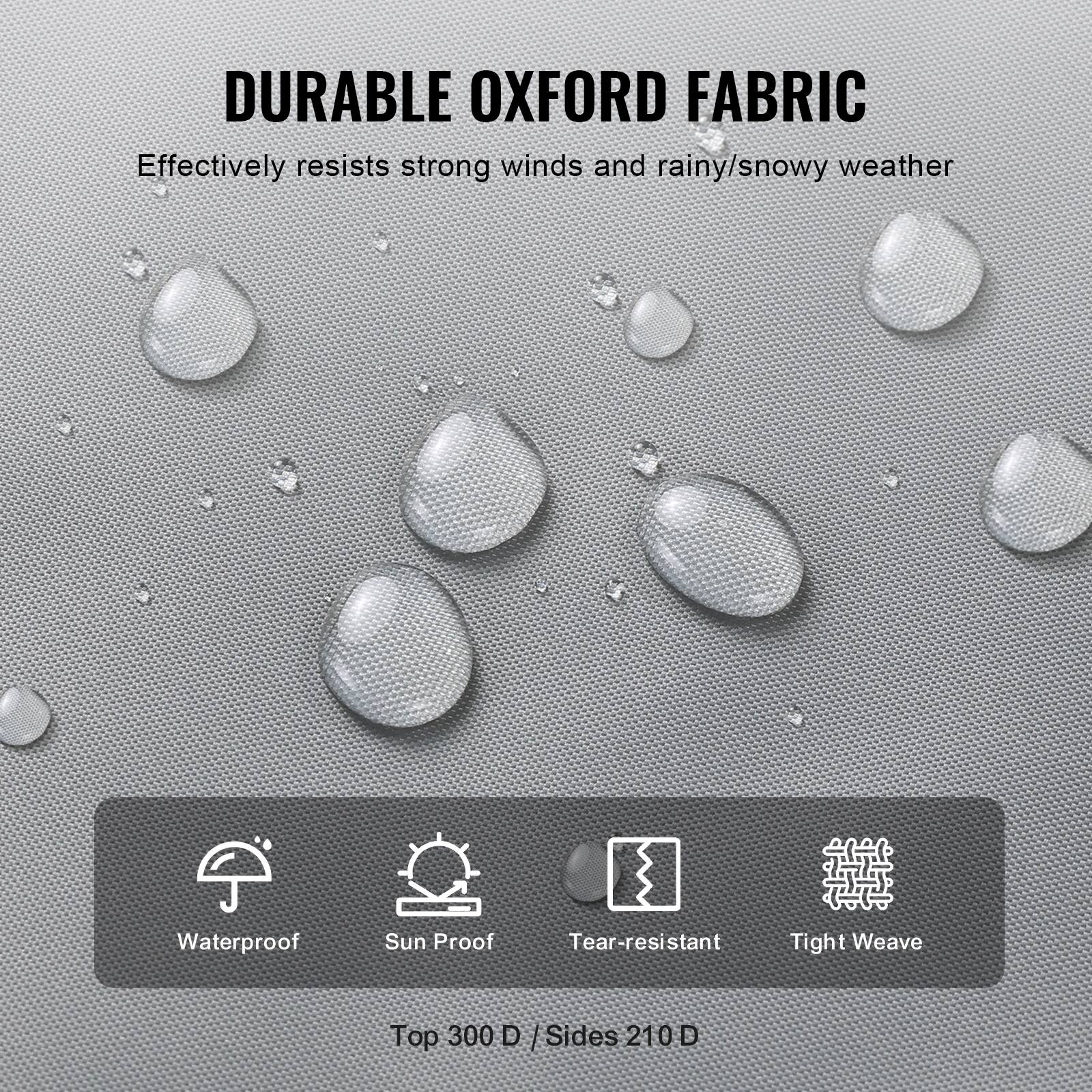 DURABLE OXFORD FABRIC  
Effectively resists strong winds and rainy/snowy weather  
Waterproof  
Sun Proof  
Tear-resistant  
Tight Weave  
Top 300 D / Sides 210 D