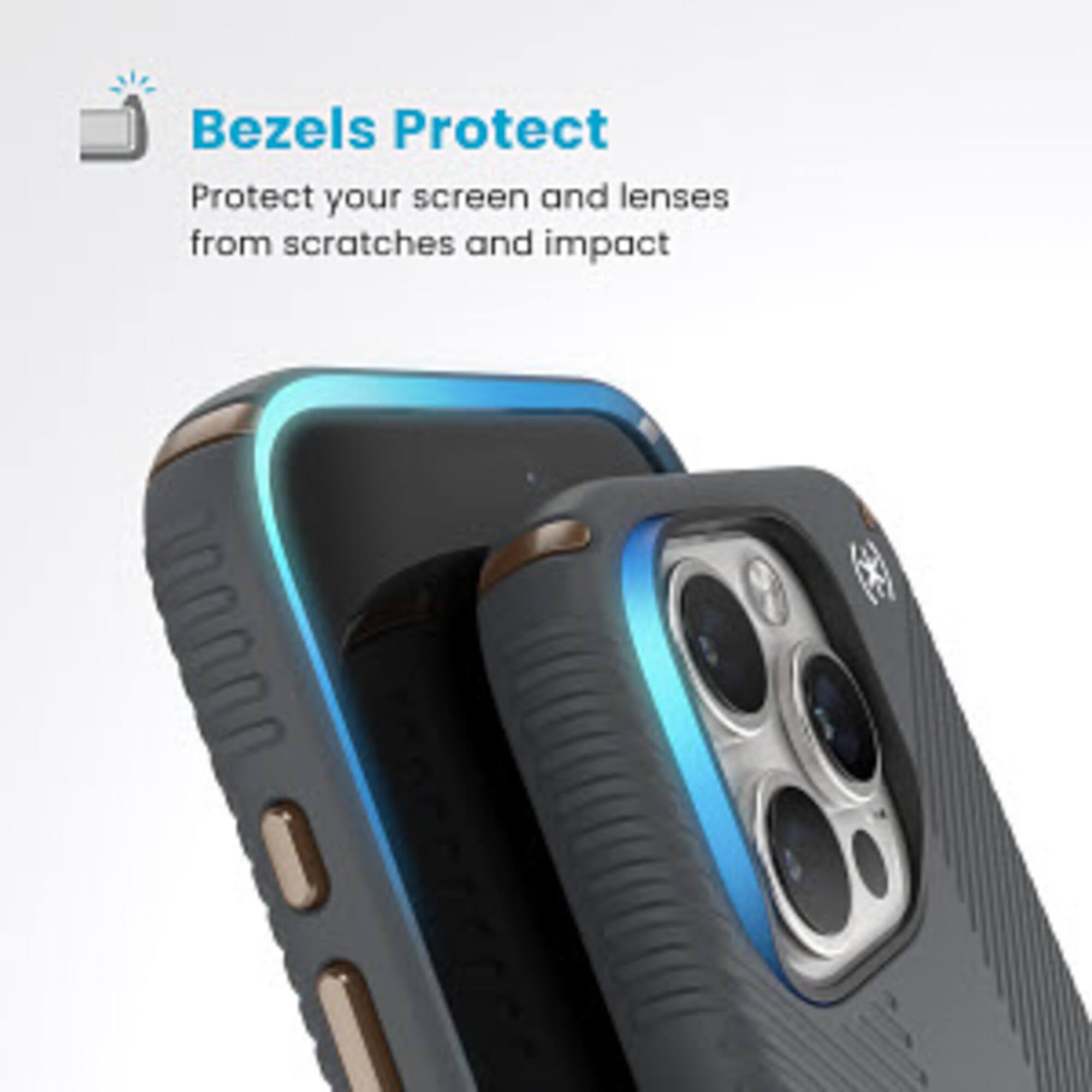Protect your screen and lenses from scratches and impact with Bezels Protect.