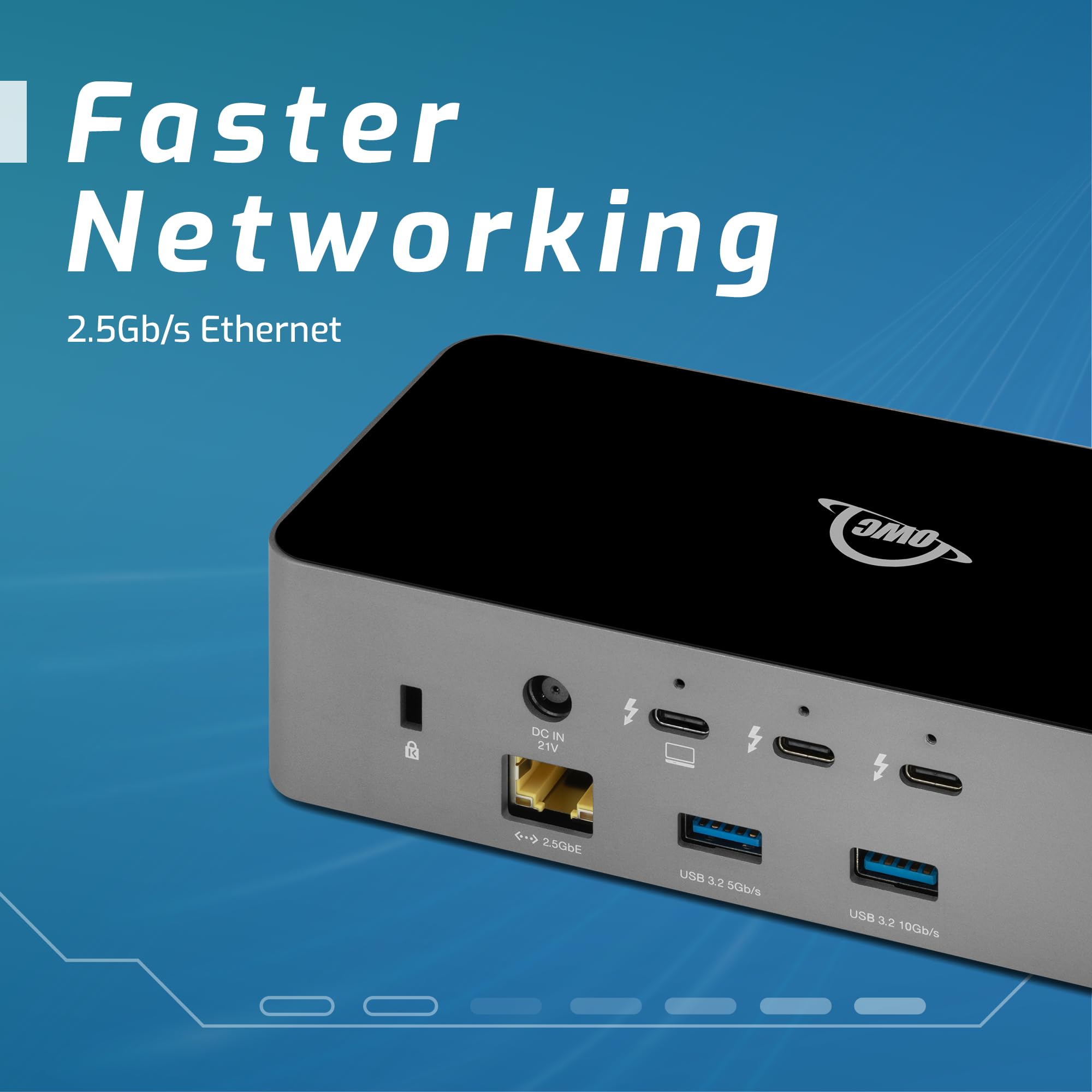 Faster Networking  
2.5Gb/s Ethernet  

2.5GbE  
USB 3.2 5Gb/s  
USB 3.2 10Gb/s