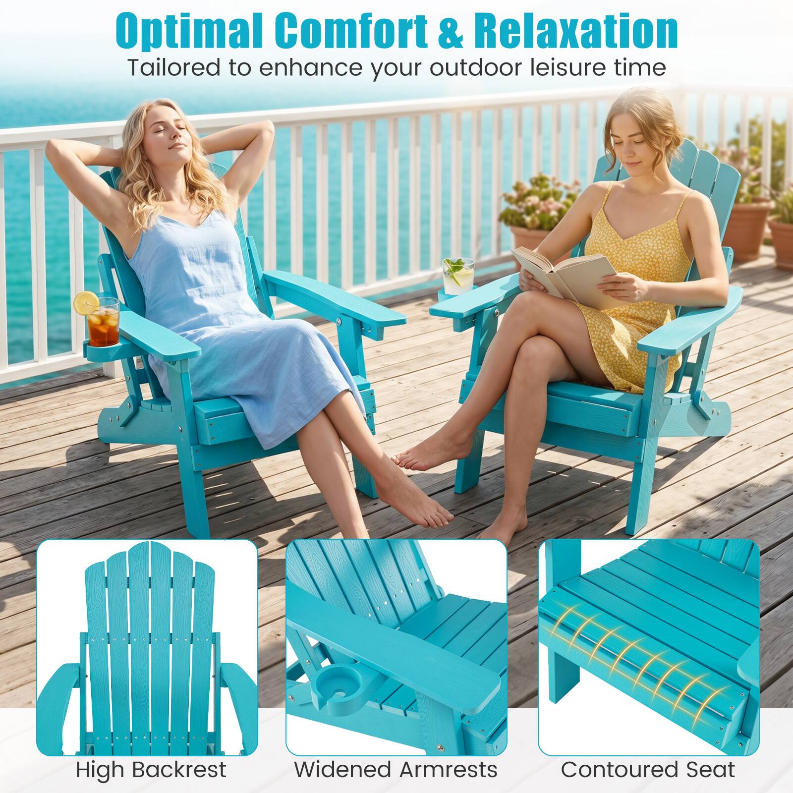 Optimal Comfort & Relaxation  
Tailored to enhance your outdoor leisure time  

High Backrest  
Widened Armrests  
Contoured Seat