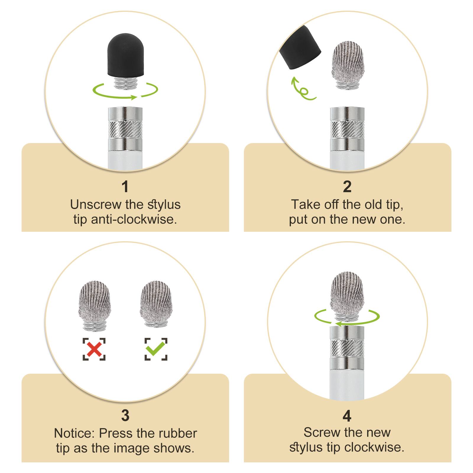 1. Unscrew the stylus tip anti-clockwise.
2. Take off the old tip, put on the new one.
3. Notice: Press the rubber tip as the image shows.
4. Screw the new stylus tip clockwise.