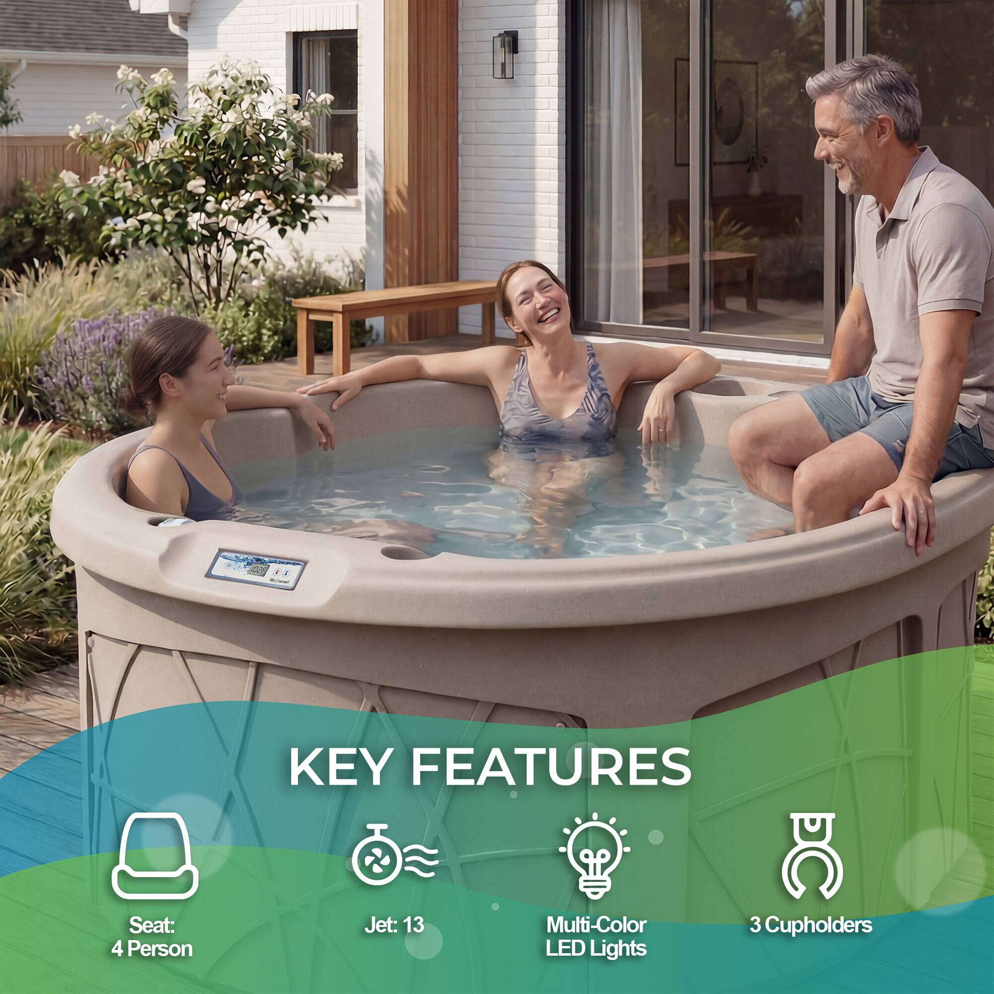 KEY FEATURES  
- Seat: 4 Person  
- Jet: 13  
- Multi-Color LED Lights  
- 3 Cupholders