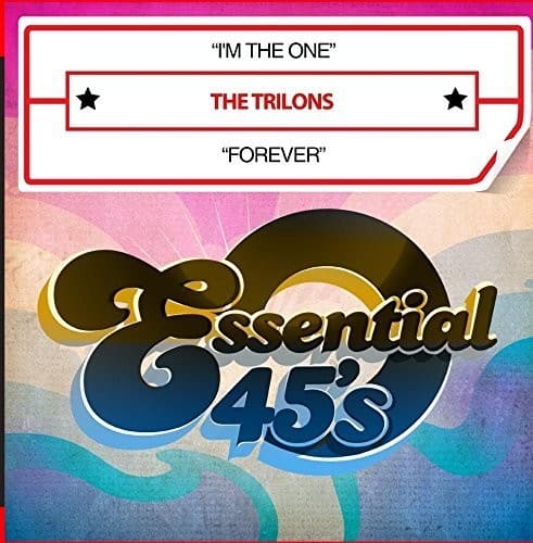 Trilons - I'm The One / Forever (digital 45)  - COMPACT DISCS