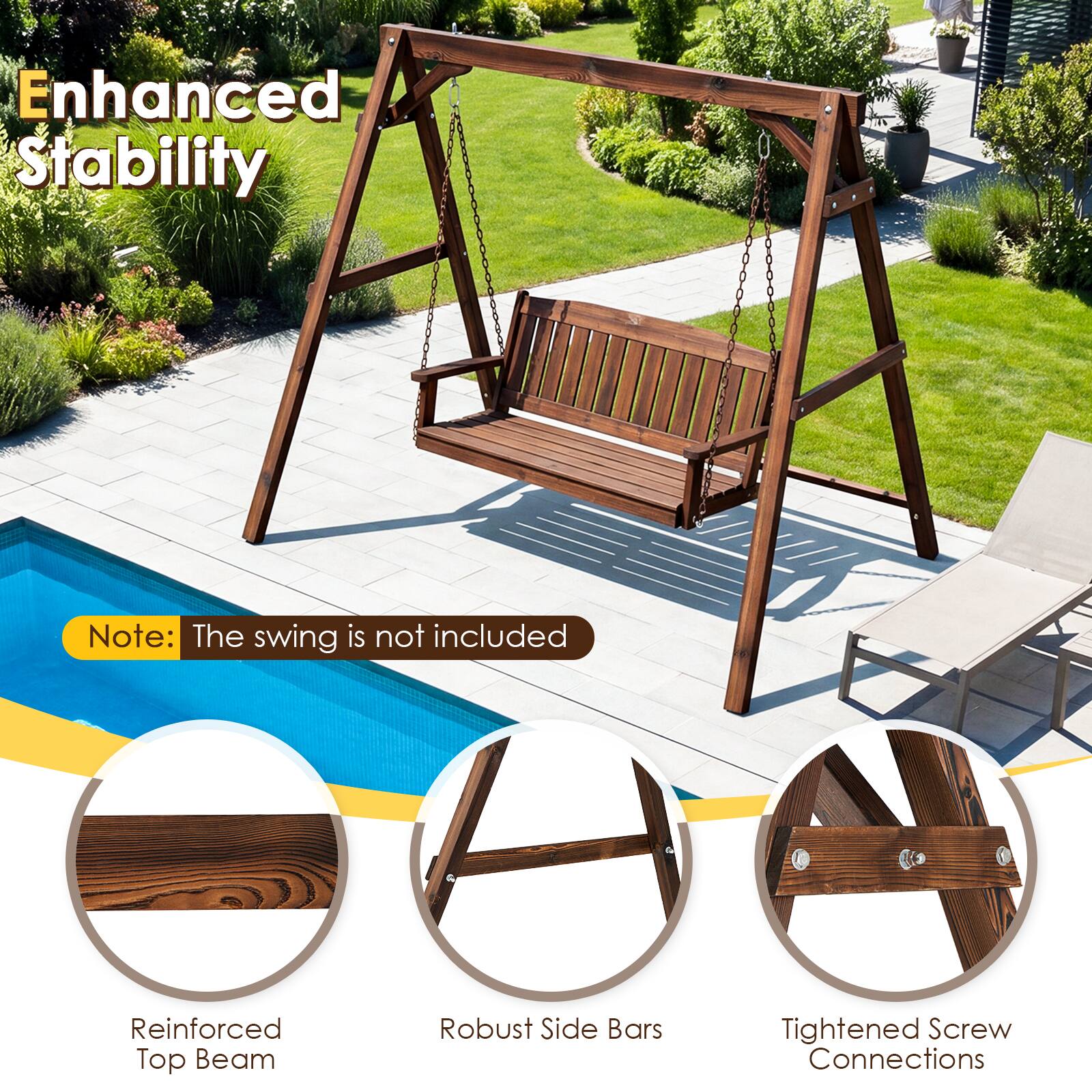 Enhanced Stability

Note: The swing is not included

Reinforced Top Beam

Robust Side Bars

Tightened Screw Connections